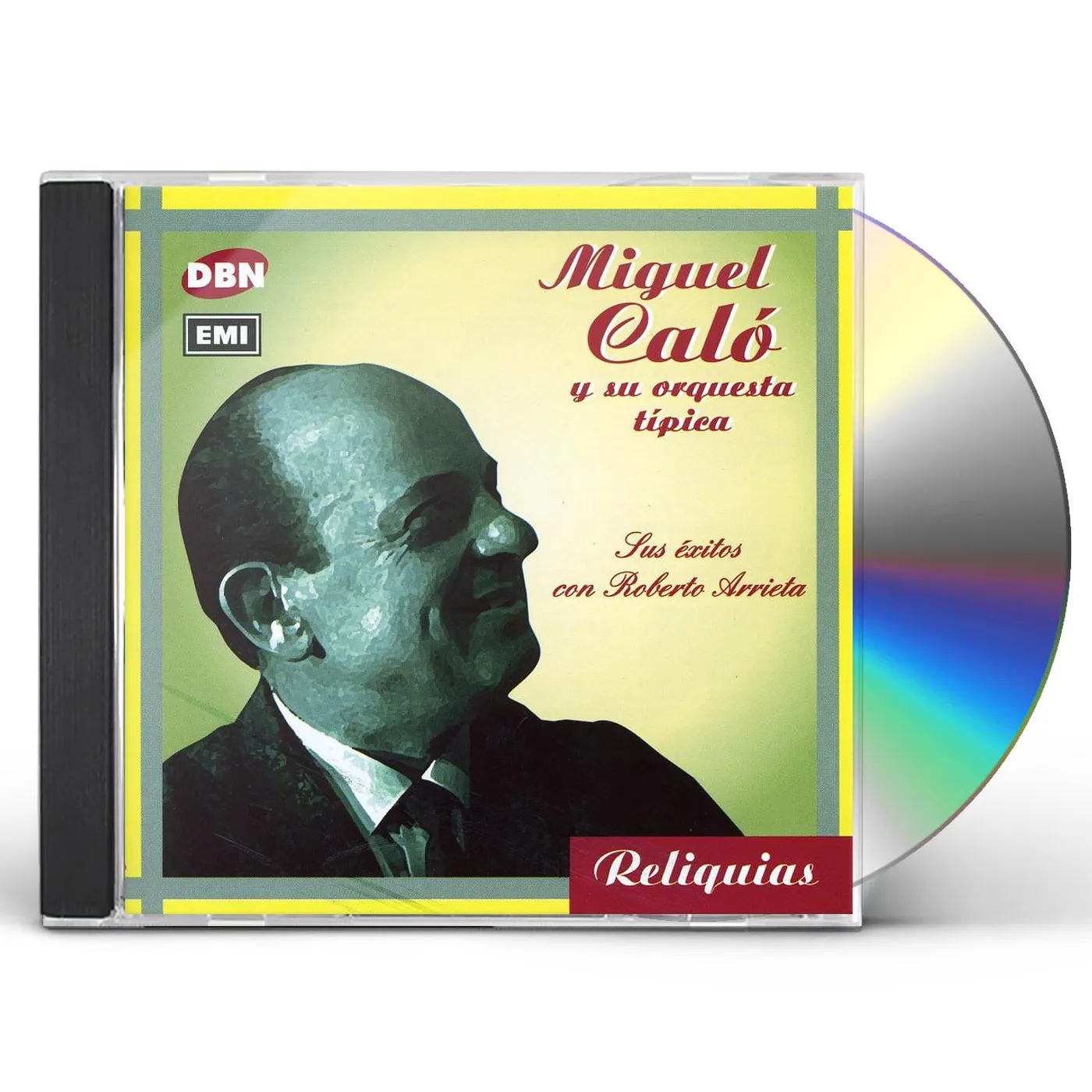 Miguel Caló SUS EXITOS CON ROBERTO ARRIETA CD
