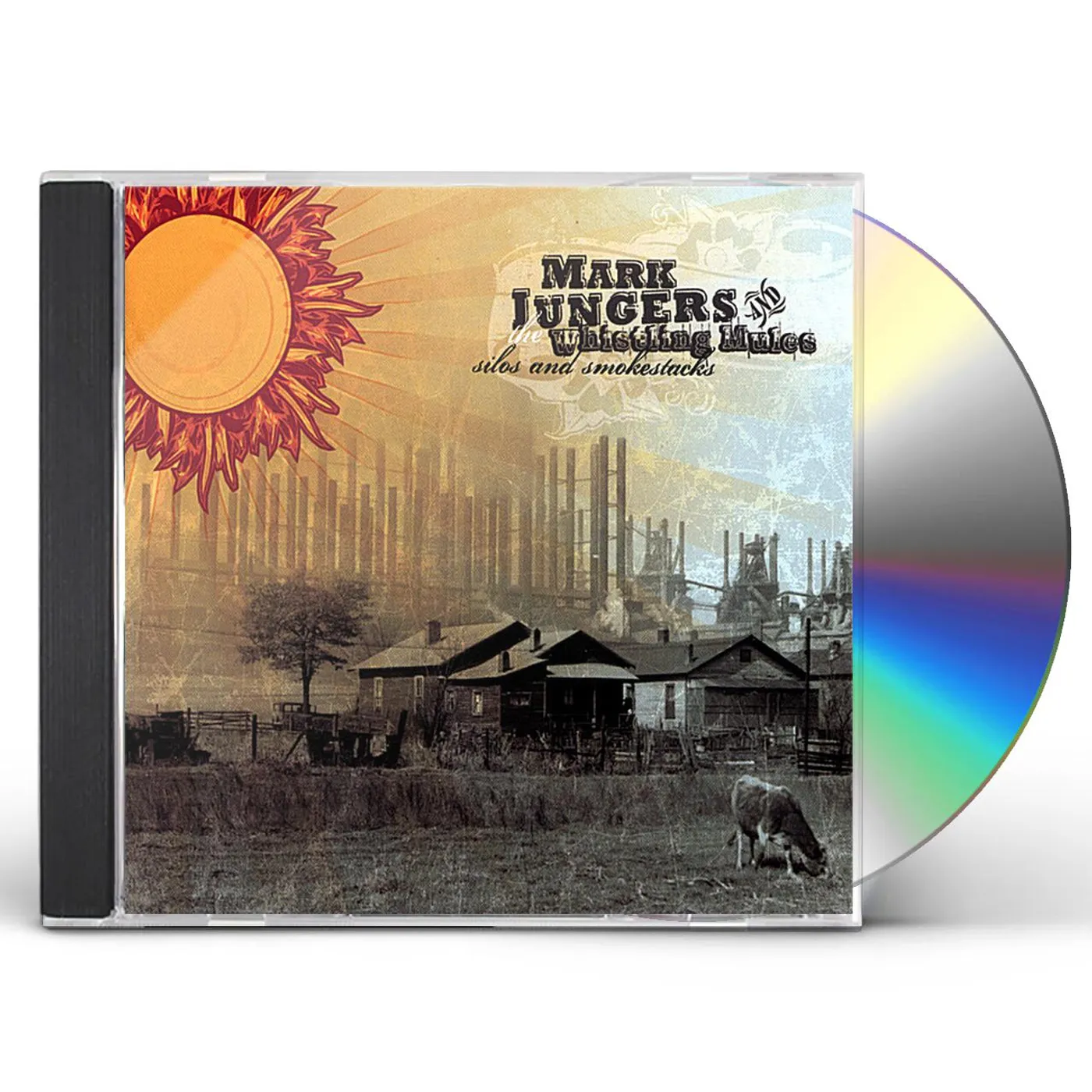 Mark Jungers & The Whistling Mules SILOS & SMOKESTACKS CD