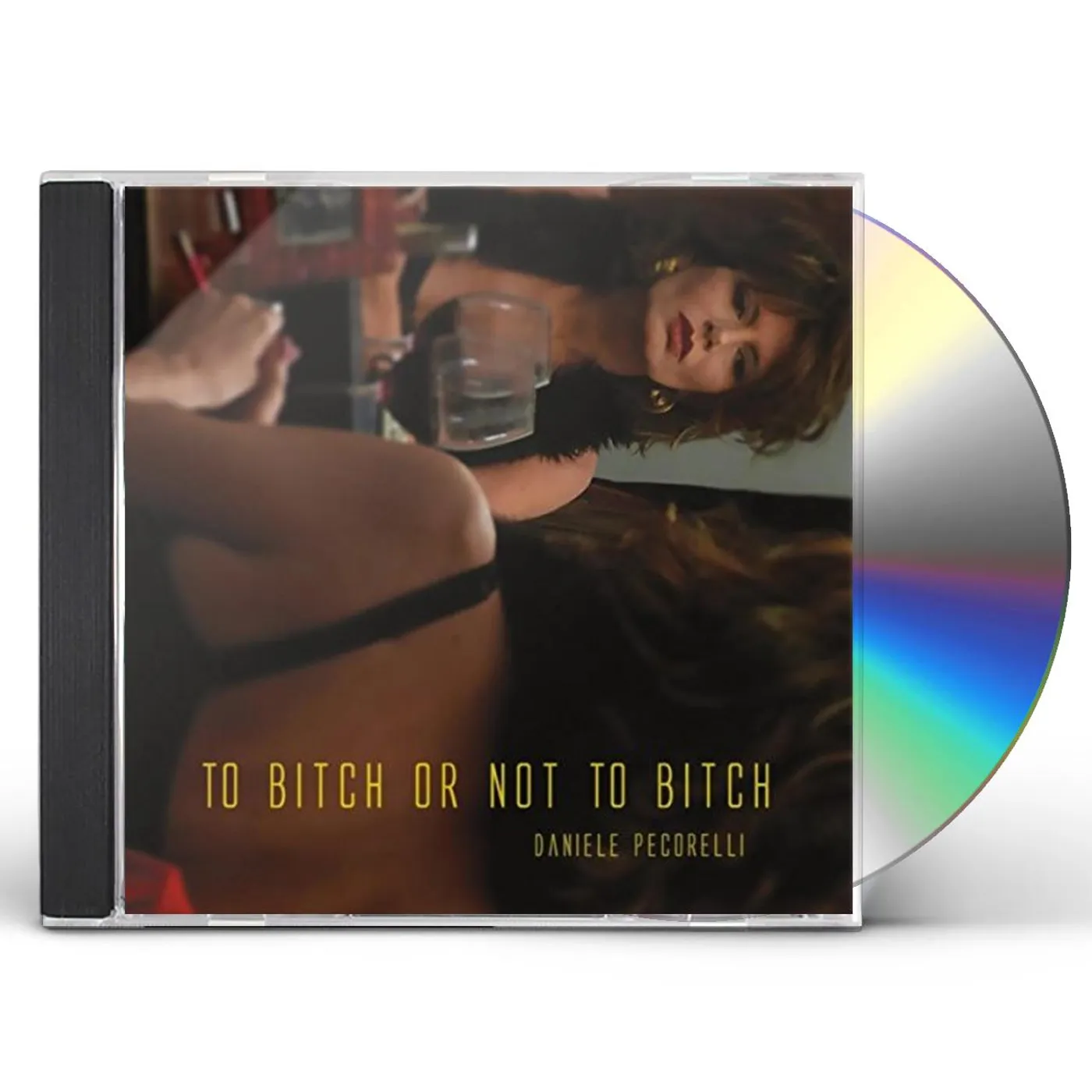 Daniele Pecorelli TO BITCH OR NOT TO BITCH CD