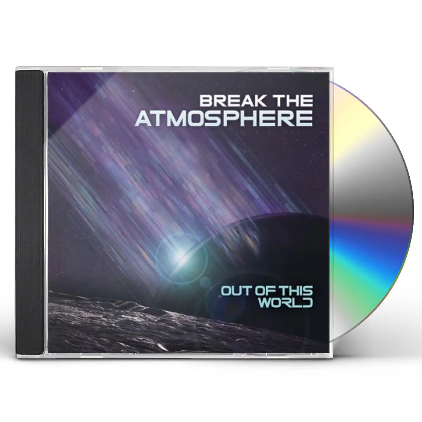 Break the Atmosphere OUT OF THIS WORLD CD