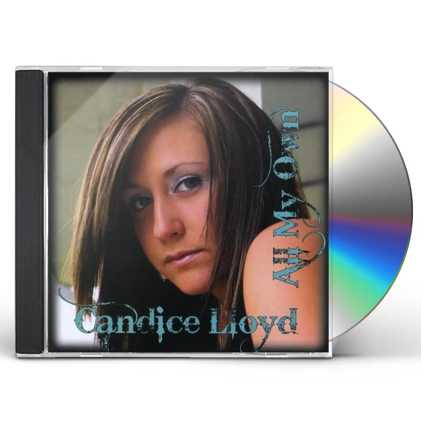Candice Lloyd ALL MY OWN CD