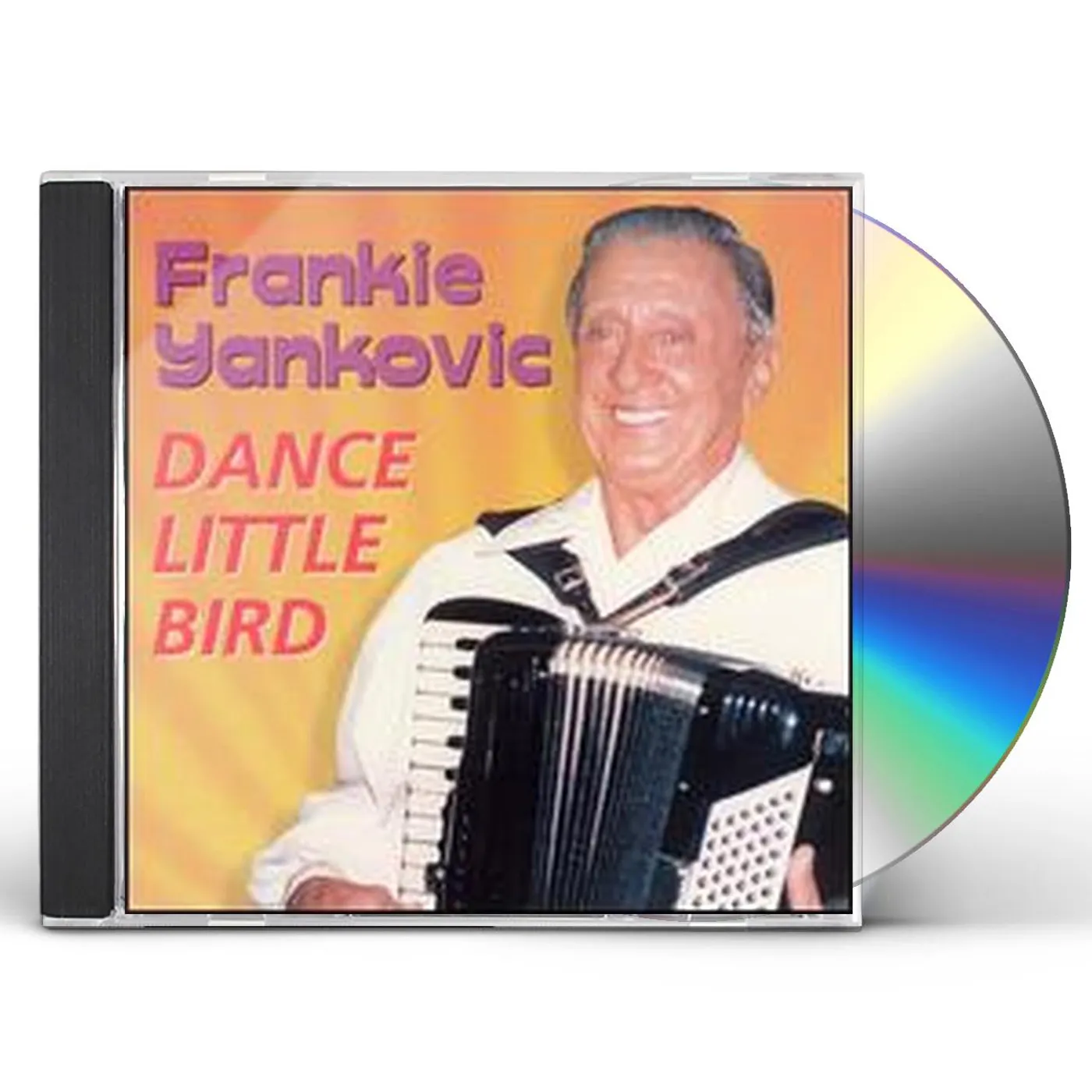 Frankie Yankovic DANCE LITTLE BIRD CD