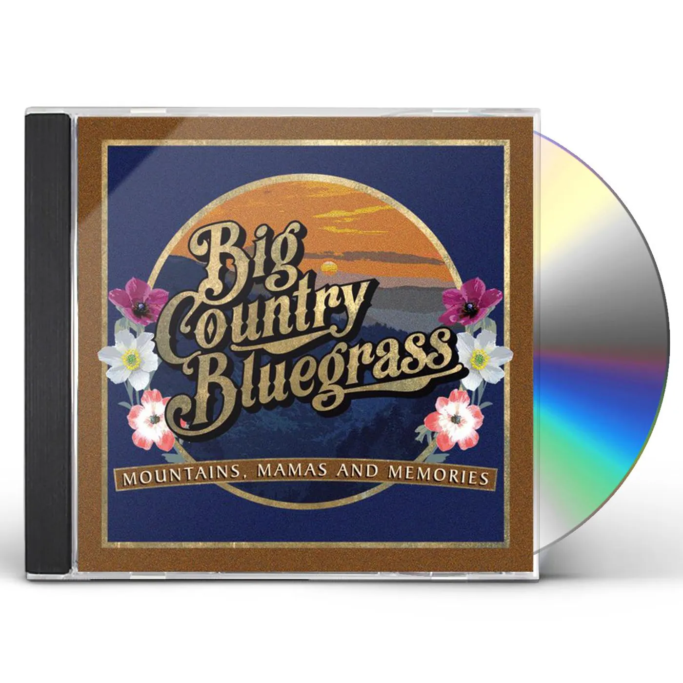 Big Country Bluegrass MOUNTAINS MAMAS AND MEMORIES CD