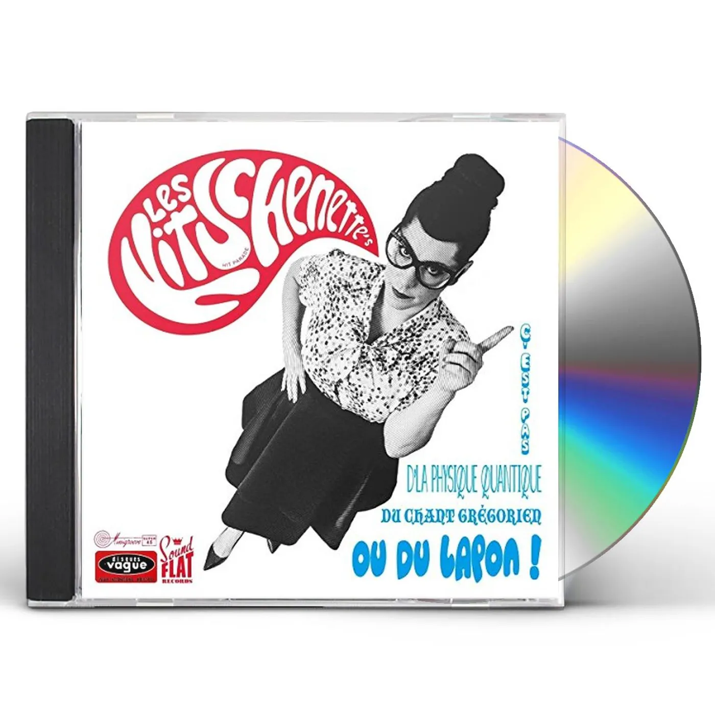 Les Kitschenette's C'EST PAS D'LA PHYSIQUE QUANTIQUE DU CHANT CD