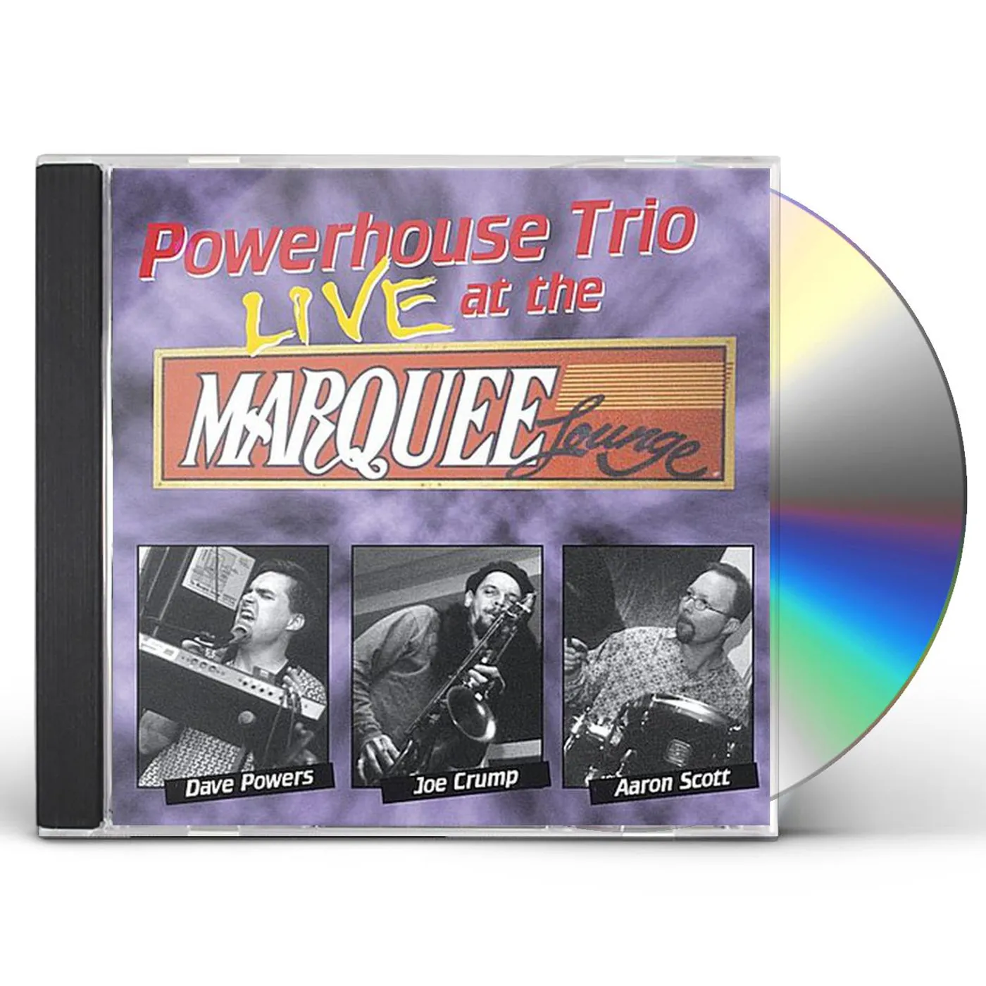 Dave Powers-Powerhouse Trio POWERHOUSE TRIO LIVE AT THE MARQUEE LOUNGE CD