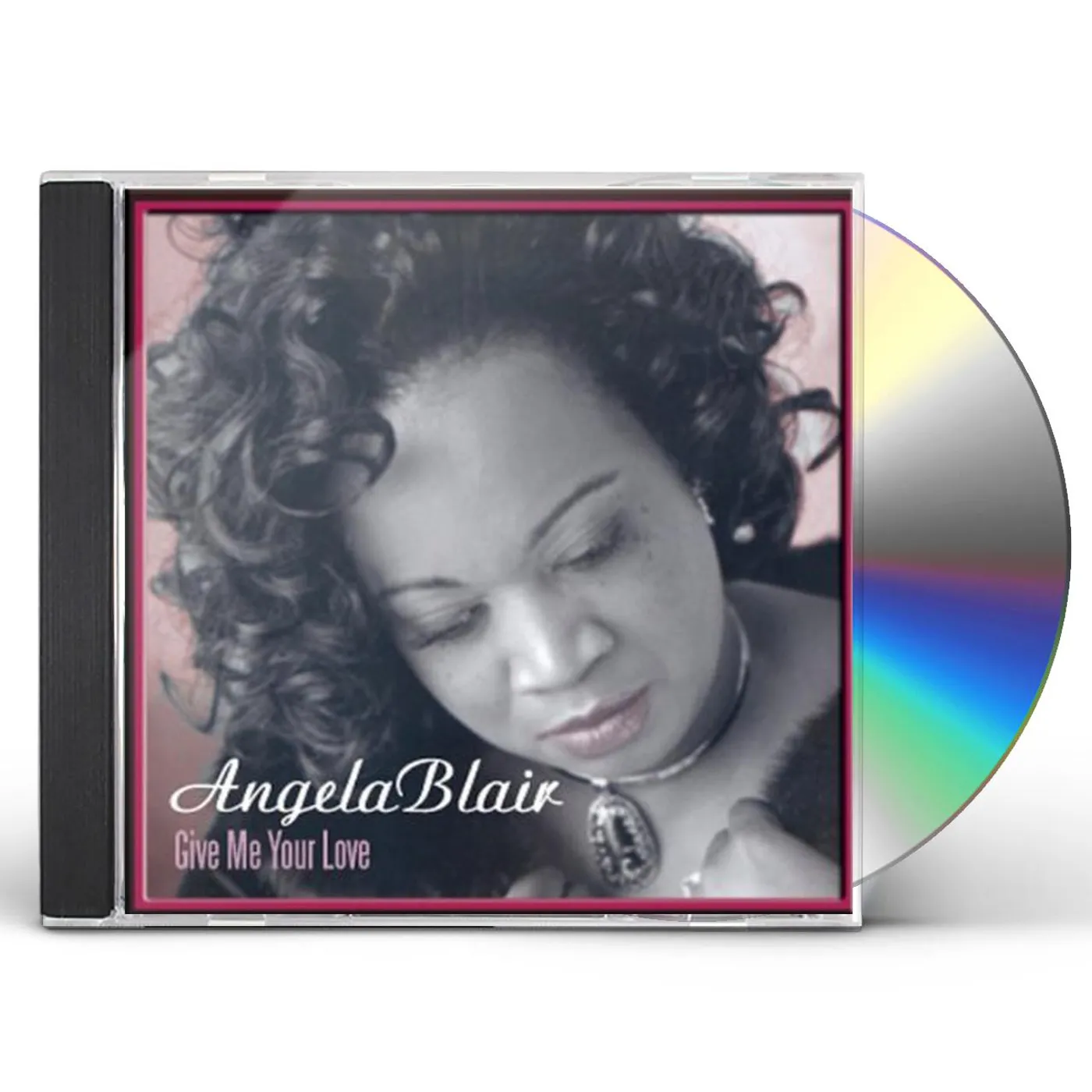 Angela Blair GIVE ME YOUR LOVE CD