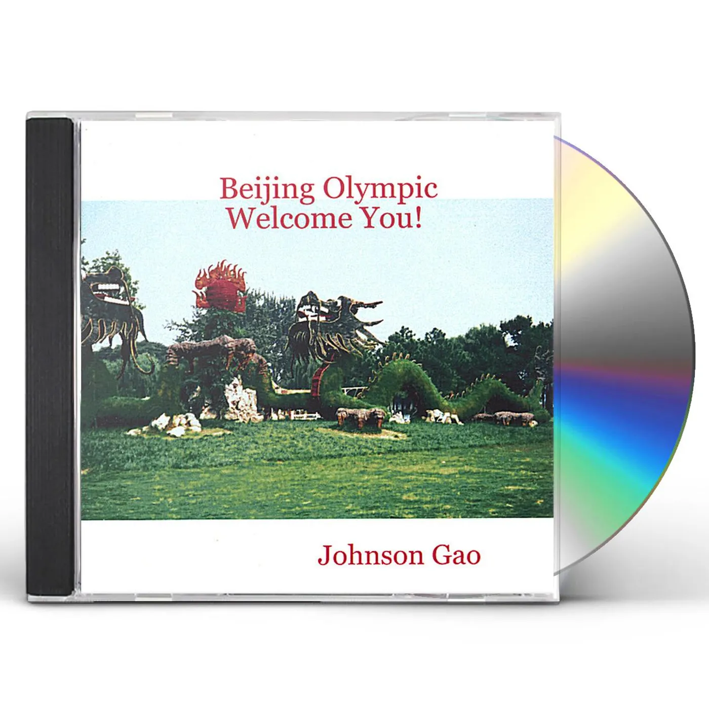 Johnson Gao BEIJING OLYMPIC WELCOME YOU! CD