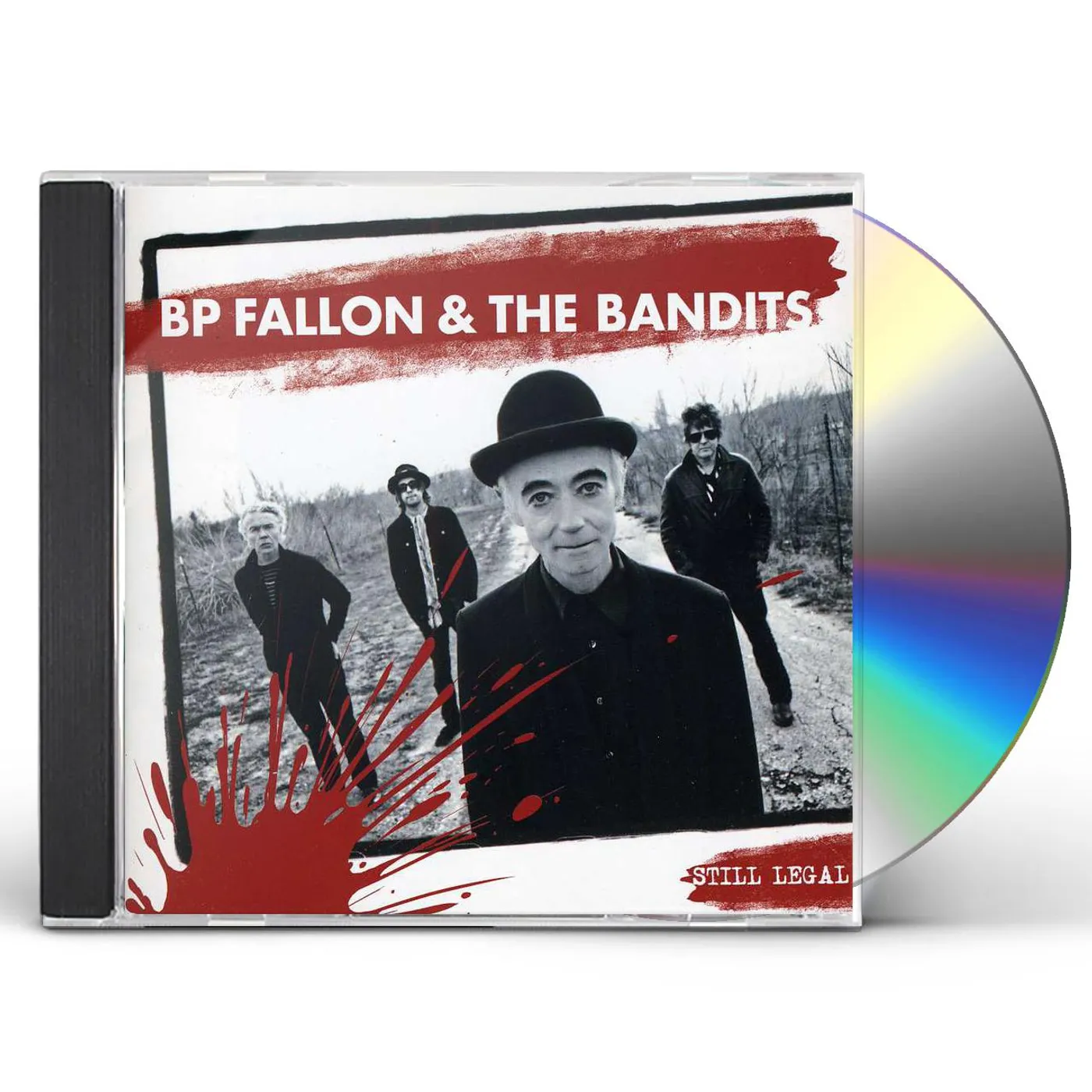 BP Fallon & The Bandits STILL LEGAL CD