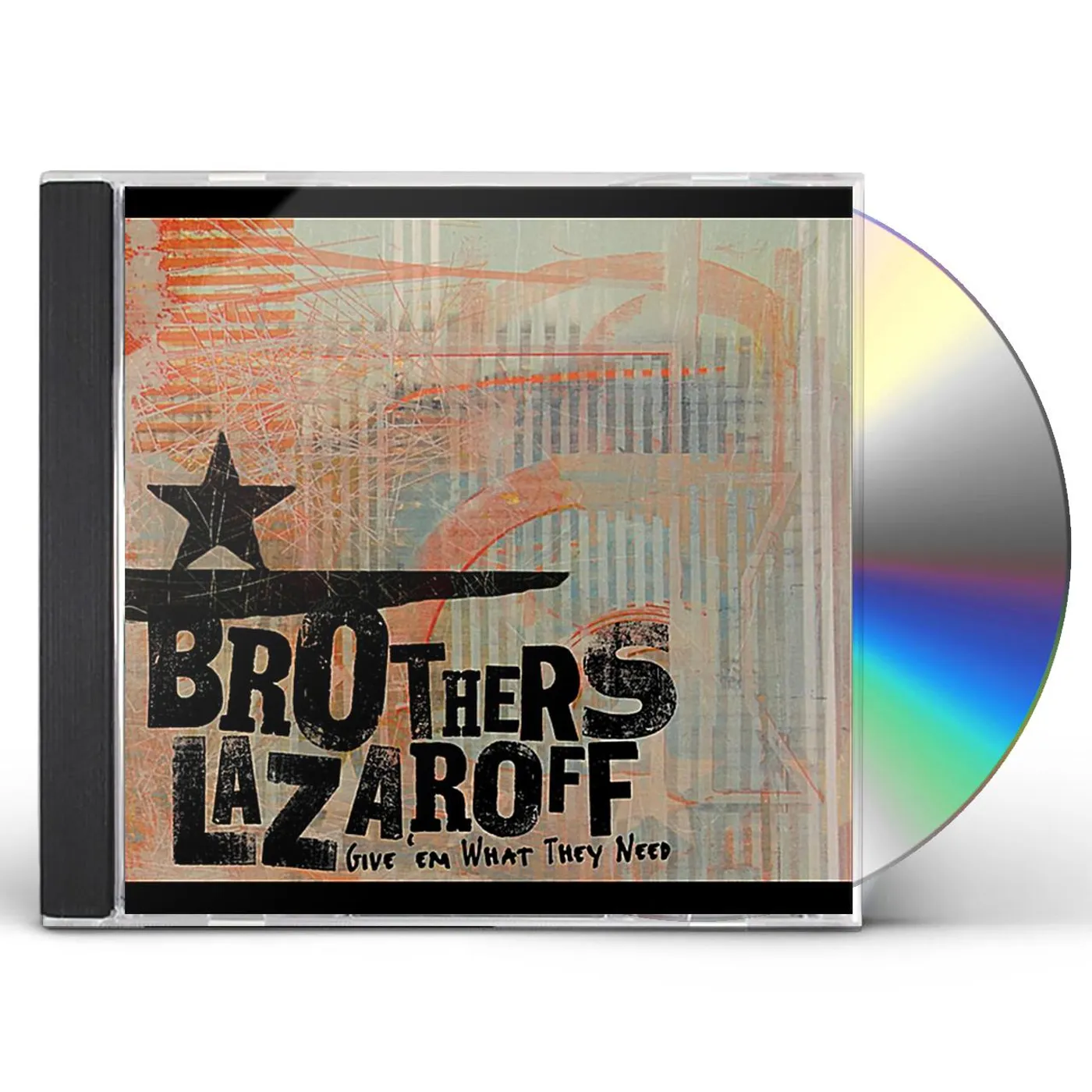 Brothers Lazaroff GIVE 'EM WHAT THEY NEED CD