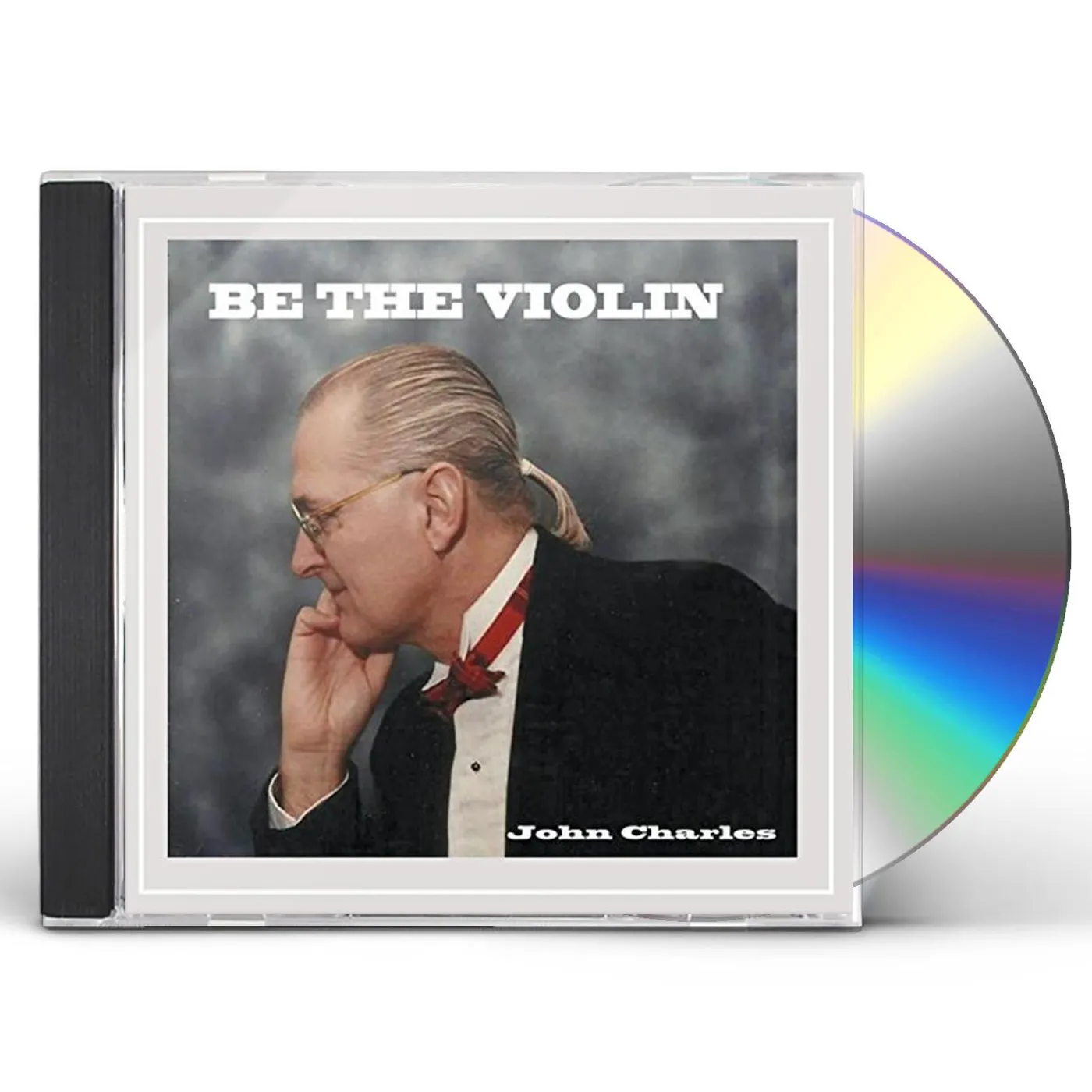 John Charles BE THE VIOLIN CD