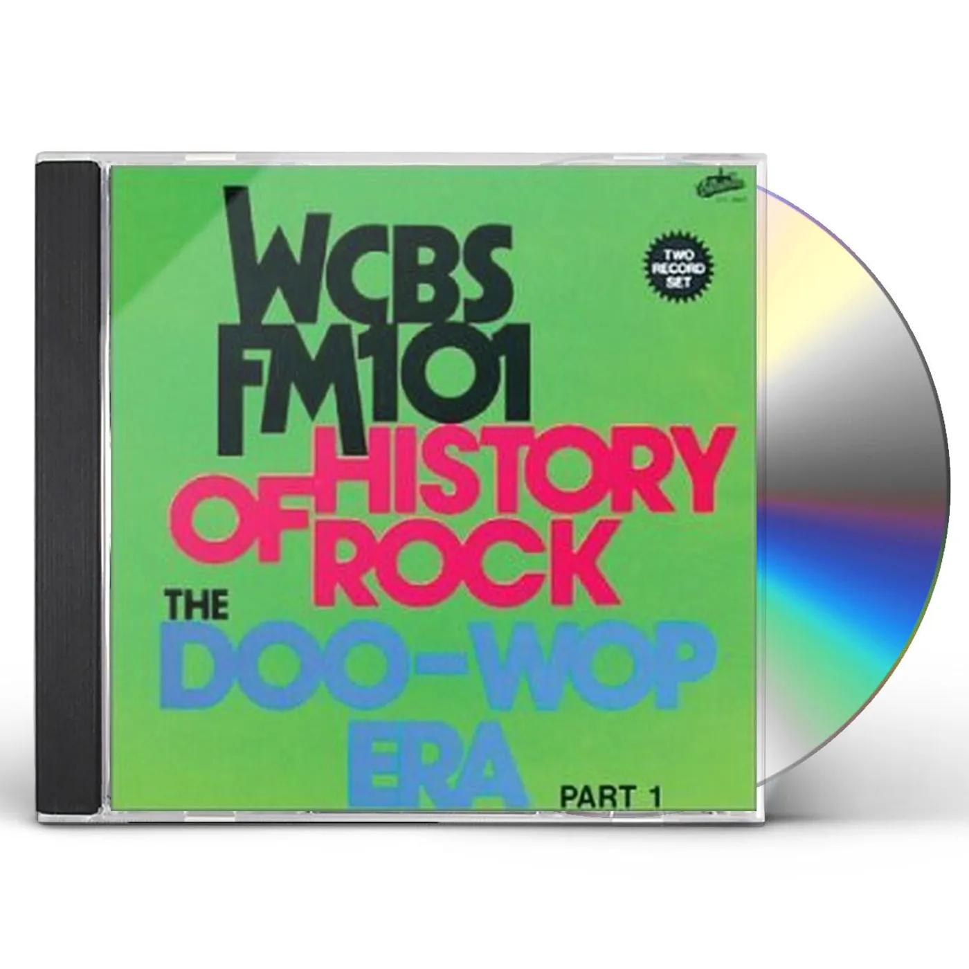 Various Artists  WCBS FM101.1 - HISTORY OF ROCK: DOO WOP ERA PT.1 CD