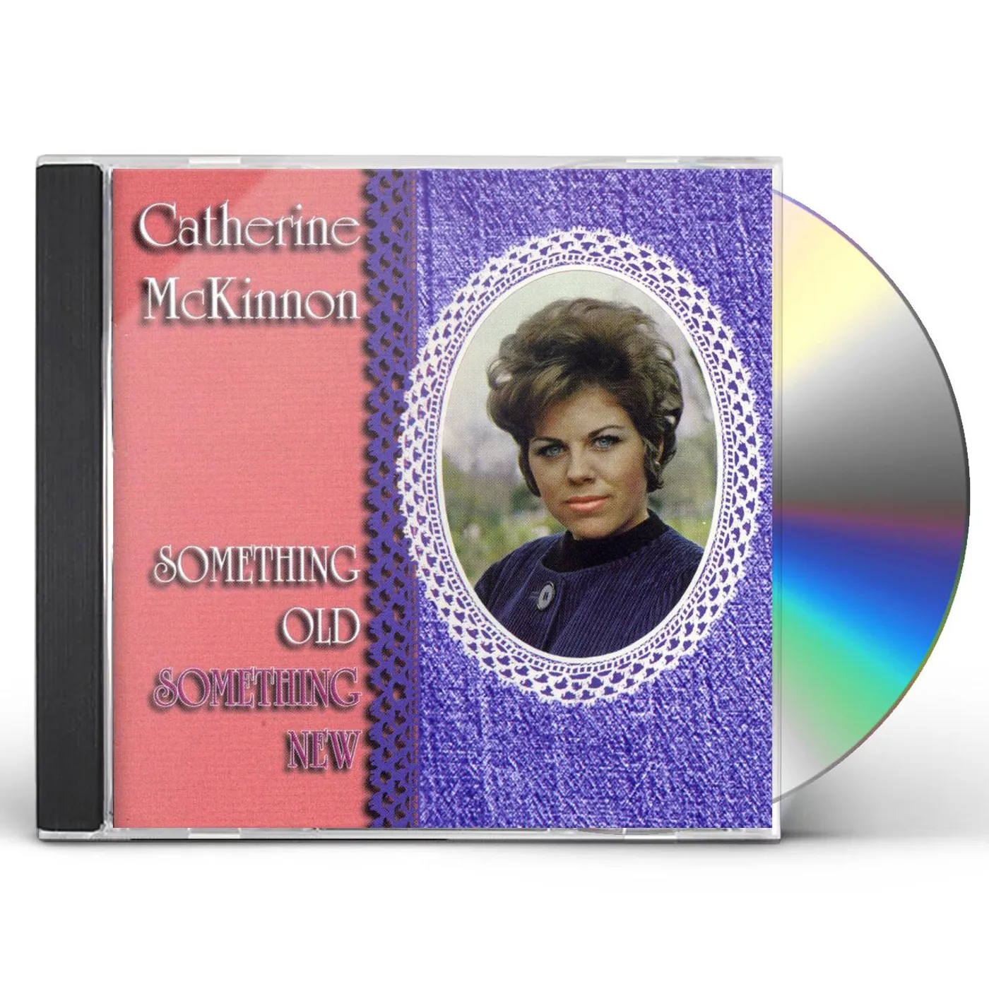 Catherine McKinnon SOMETHING OLD SOMETHING NEW CD