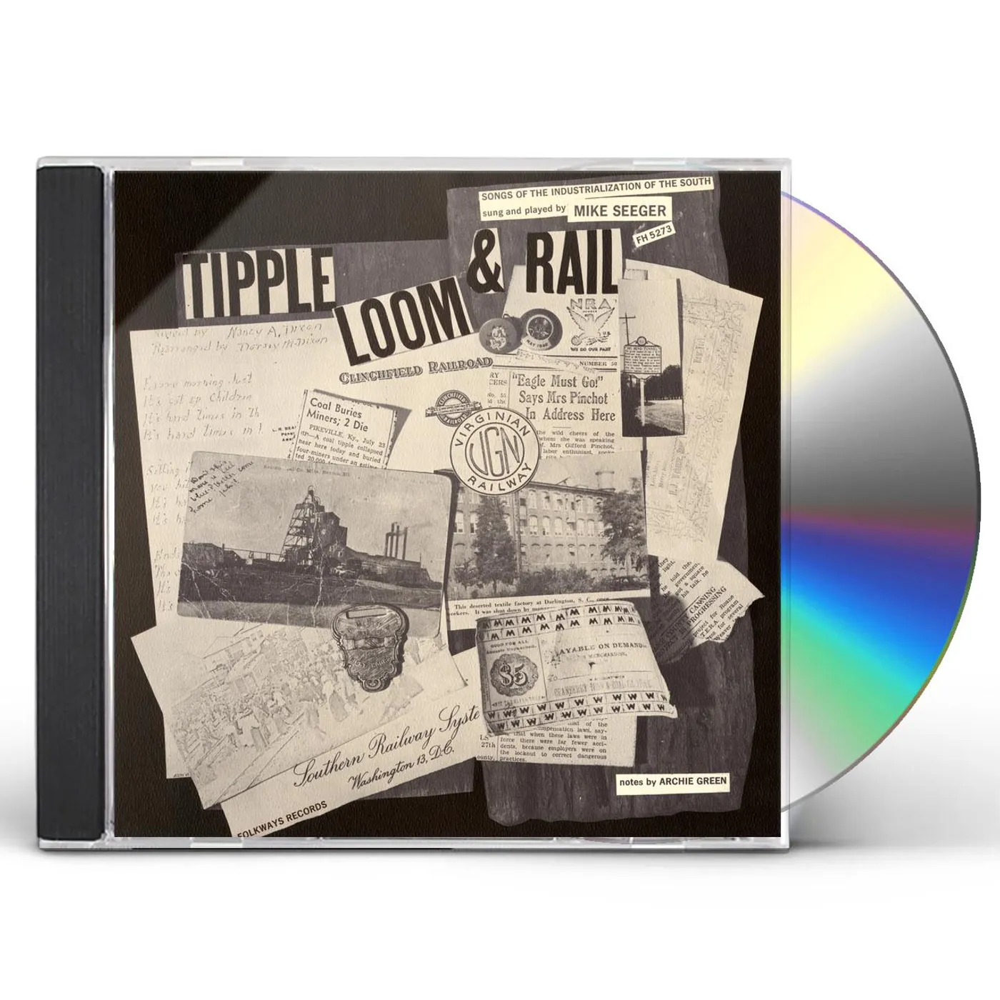 Mike Seeger TIPPLE LOOM & RAIL: SONG OF THE INDUST CD