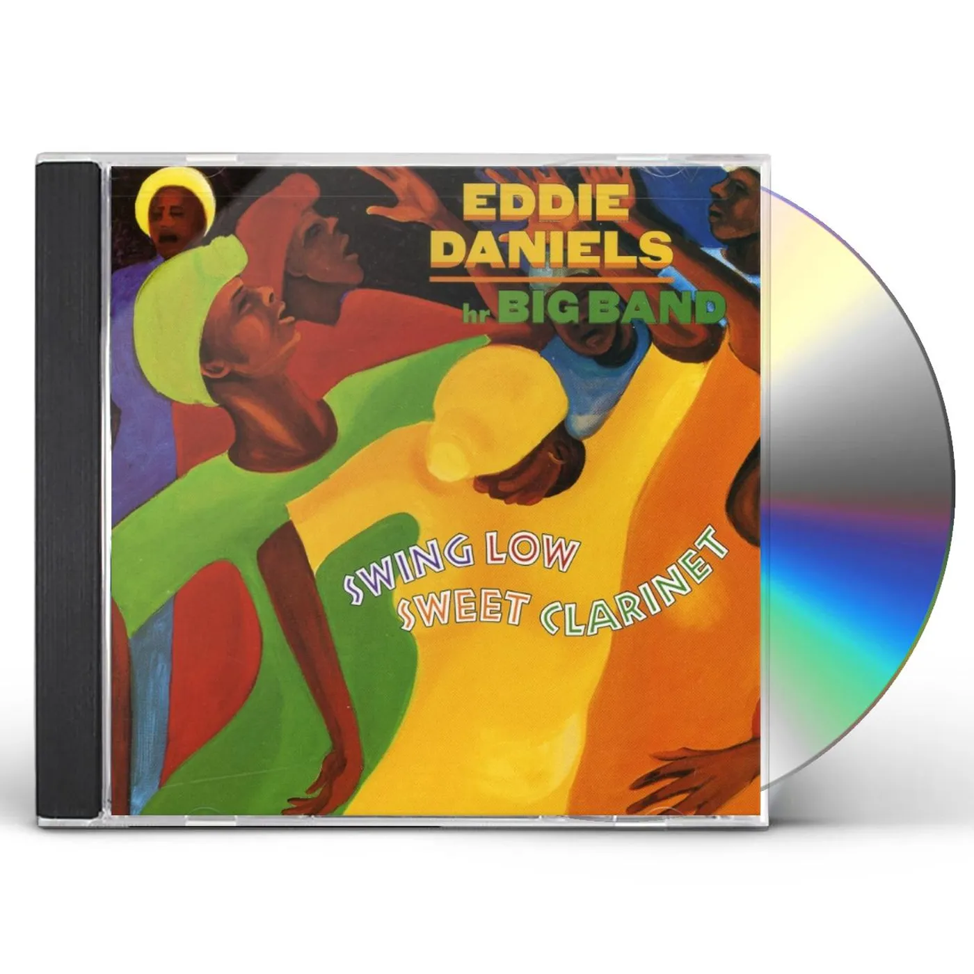Eddie Daniels SWING LOW SWEET CLARINET CD