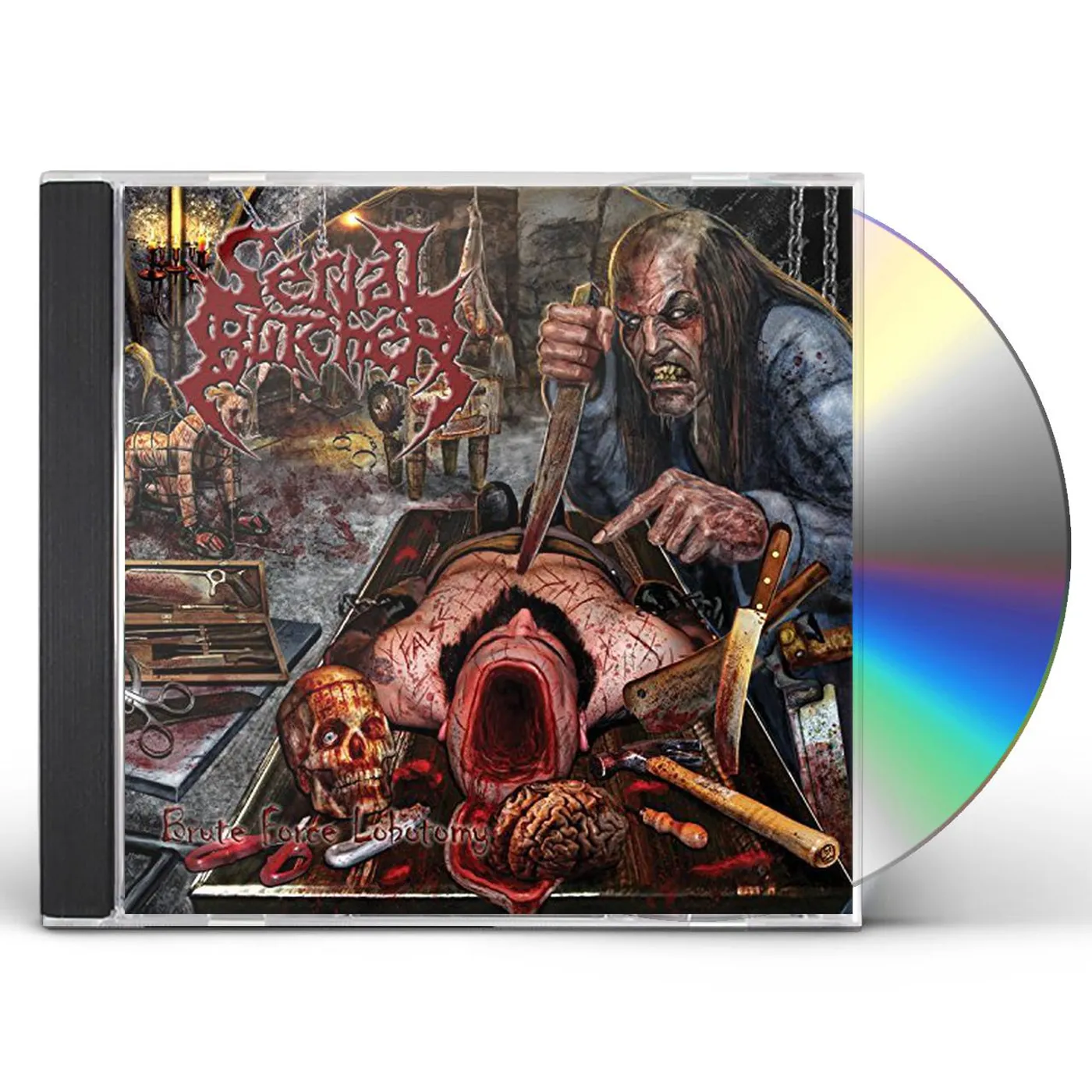 Serial Butcher BRUTE FORCE LOBOTOMY CD