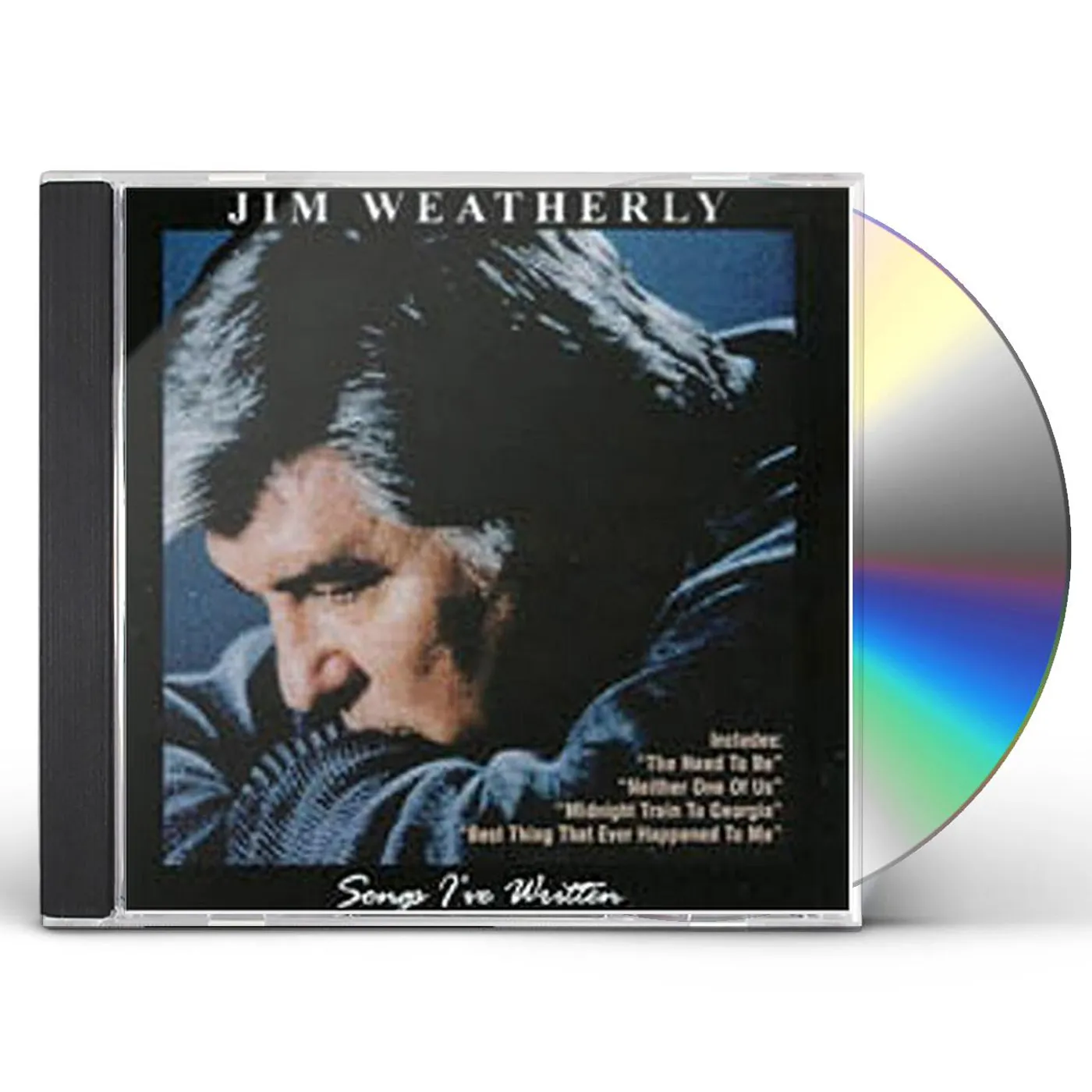 Jim Weatherly SONGS I'VE WRITTEN CD