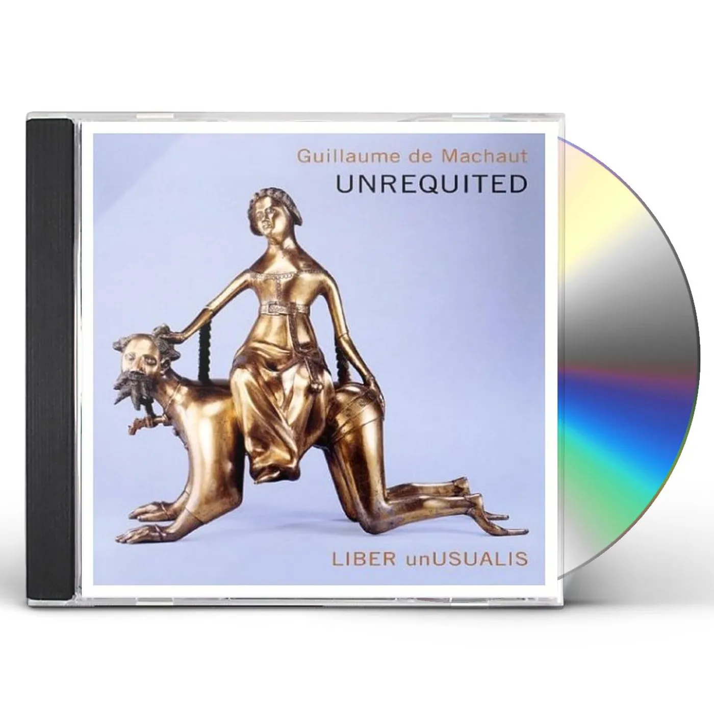 Liber unUsualis UNREQUITED: MUSIC OF GUILLAUME DE MACHAUT CD