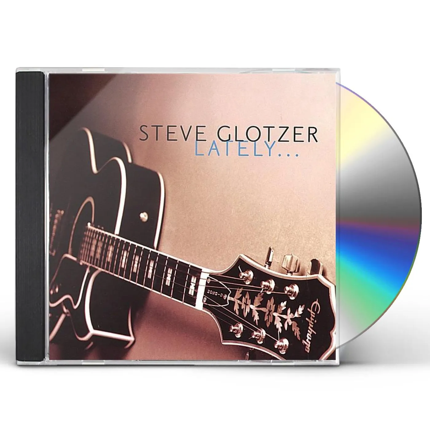Steve Glotzer LATELY CD