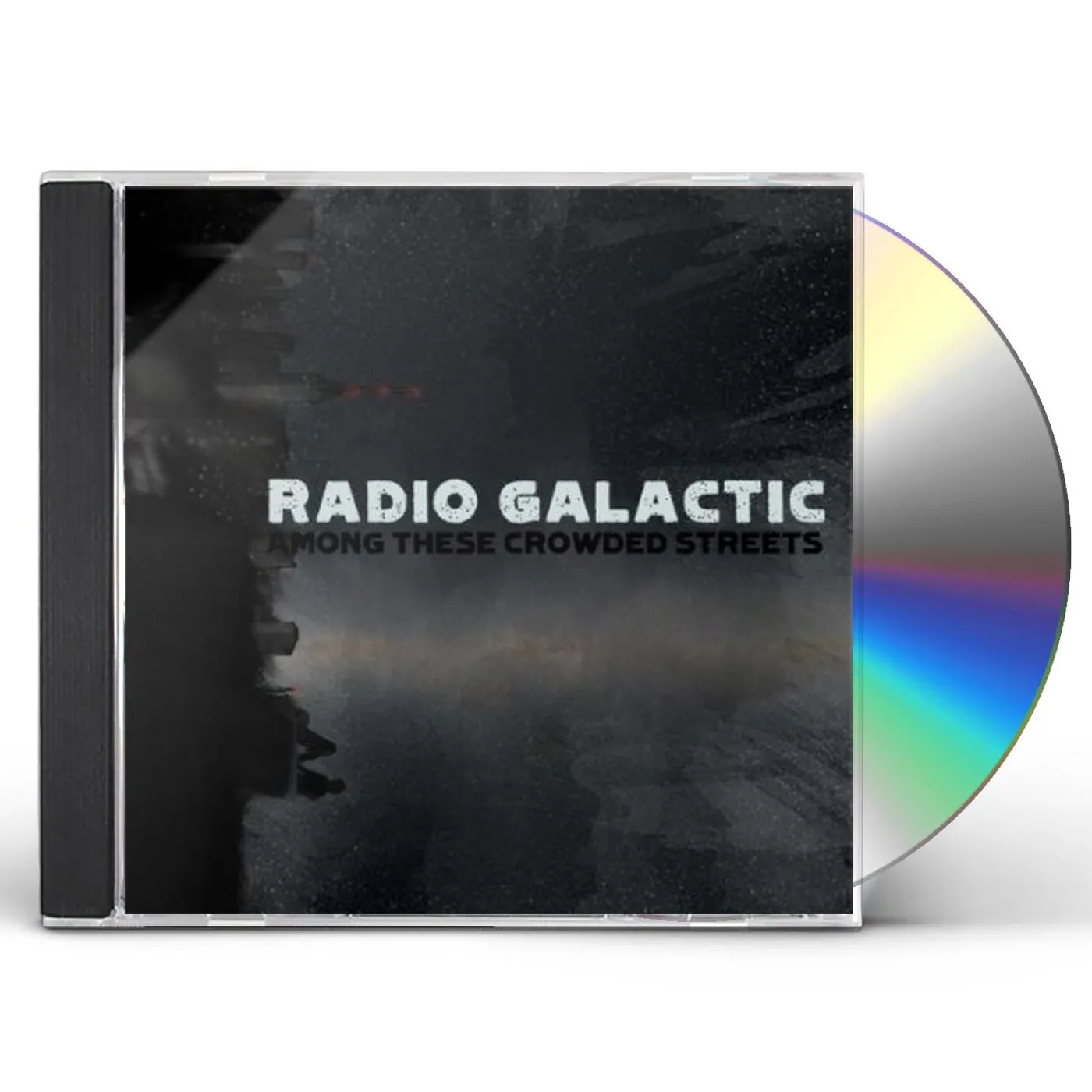Radio Galactic AMONG THESE CROWDED STREETS CD