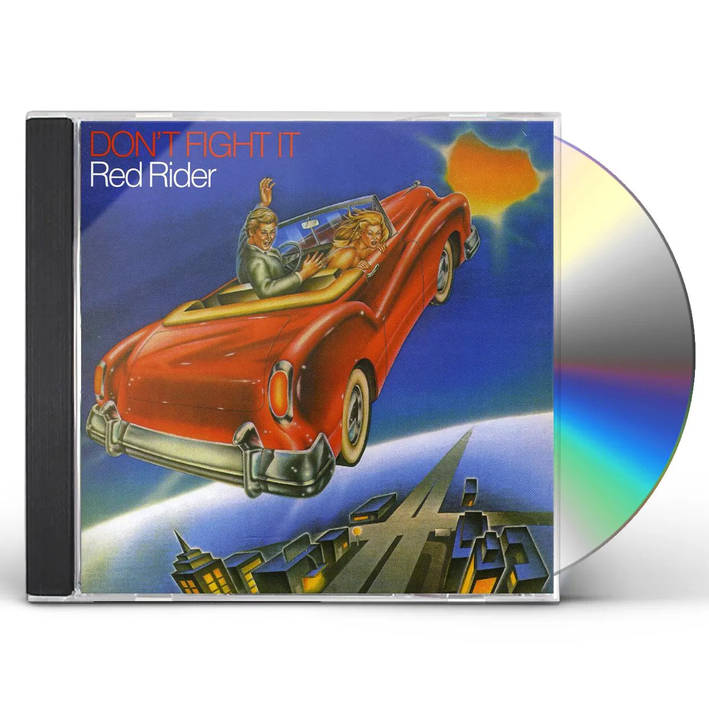 Red Rider DON'T FIGHT IT CD