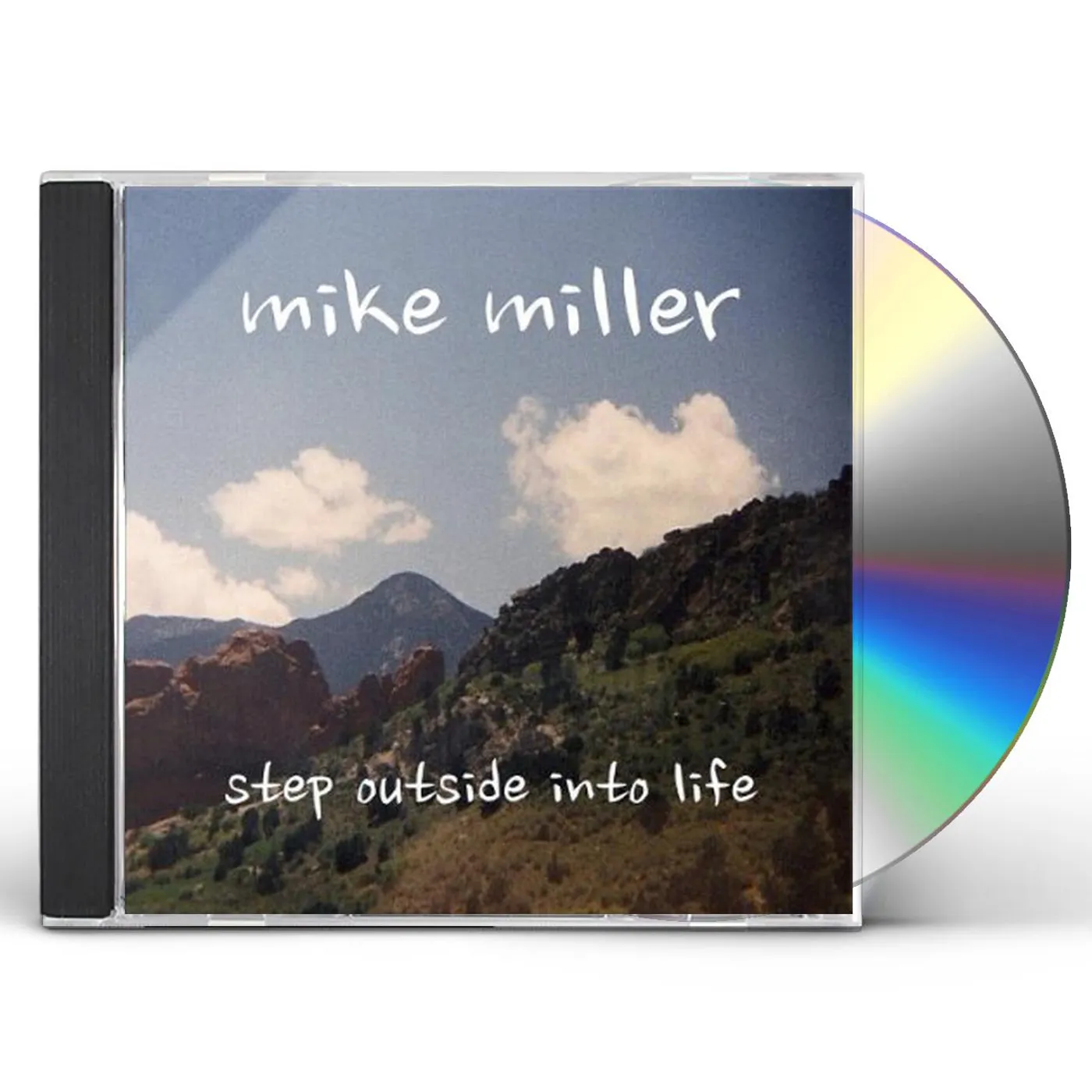 Mike Miller STEP OUTSIDE INTO LIFE CD