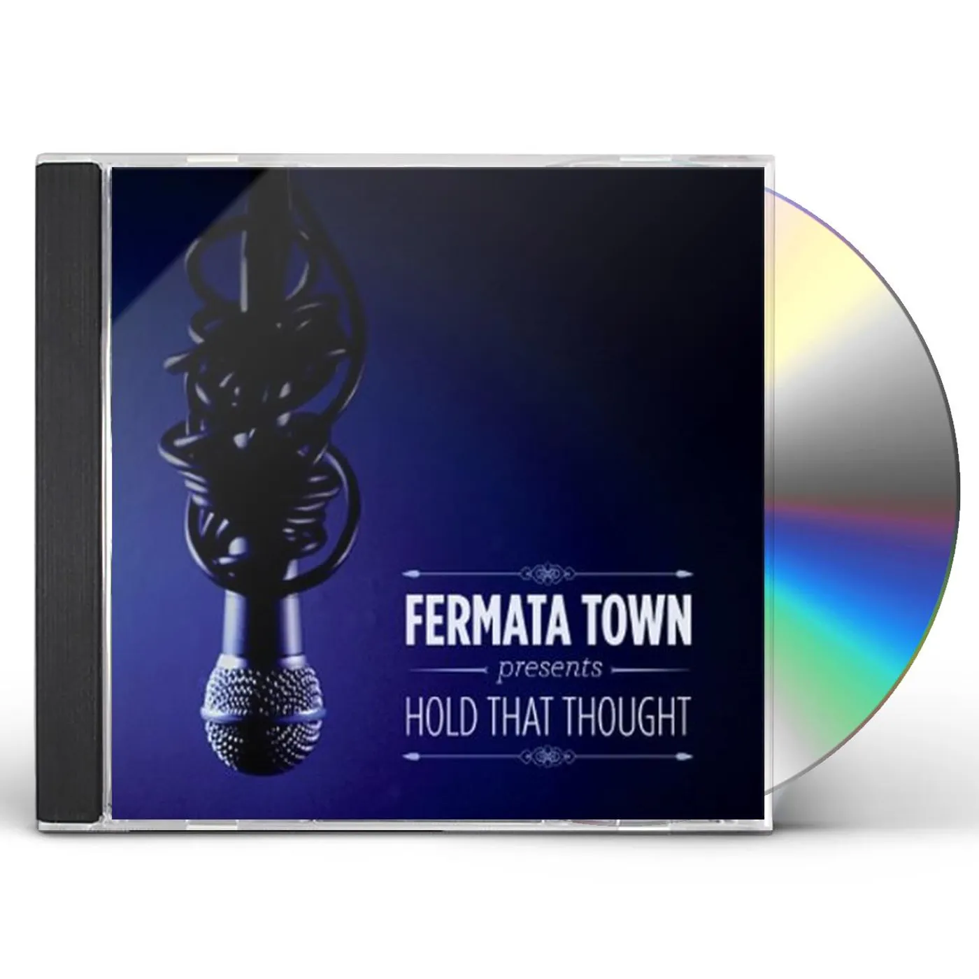 Fermata Town HOLD THAT THOUGHT CD