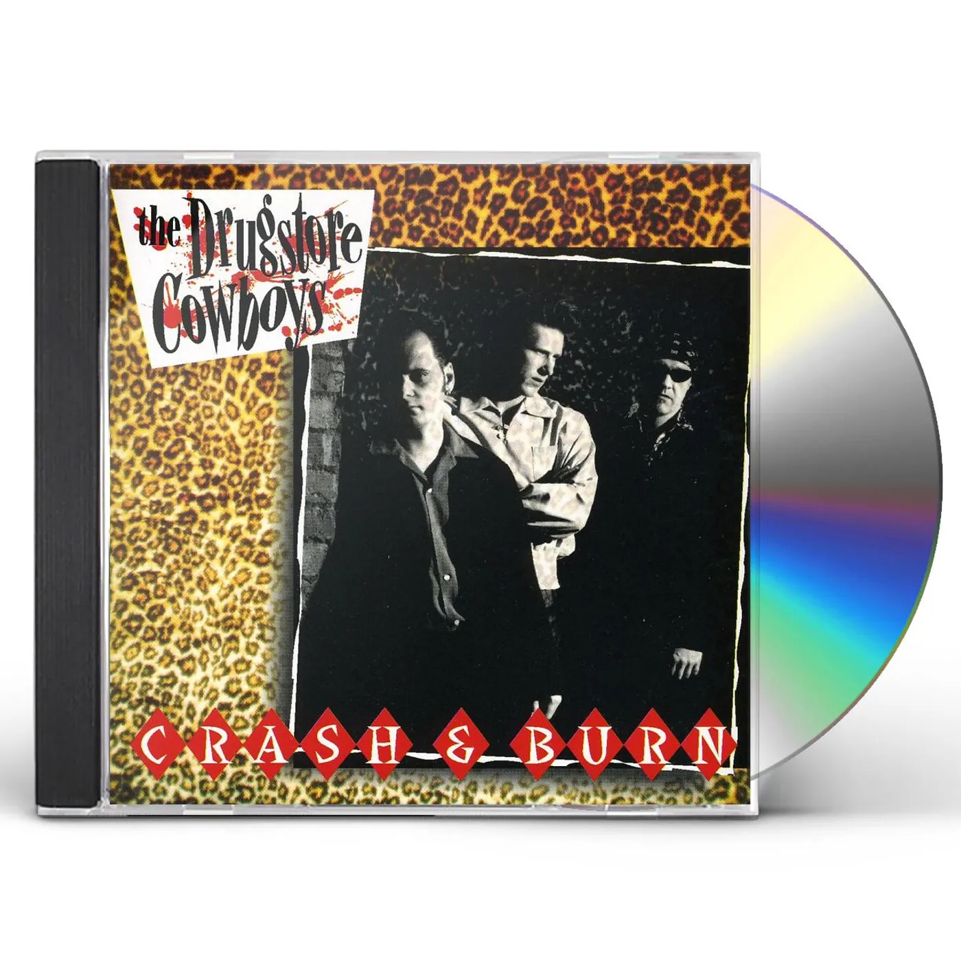 Drugstore Cowboys CRASH & BURN CD