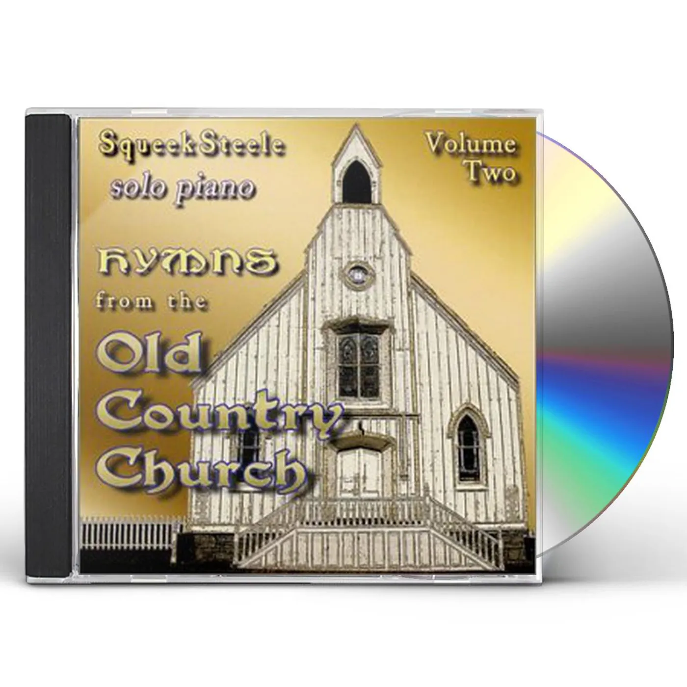 Squeek Steele HYMNS FROM OLD COUNTRY CHURCH 2 CD