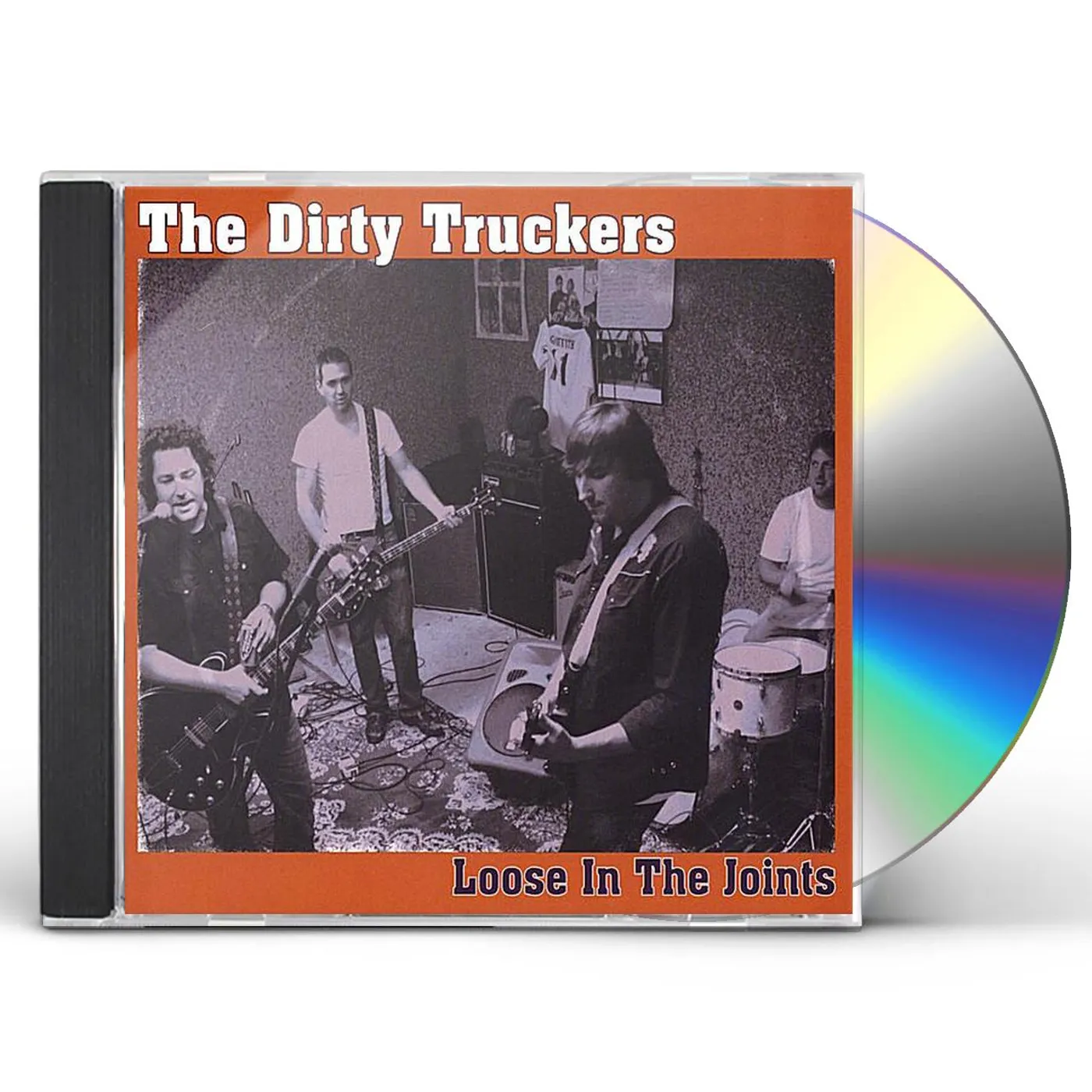The Dirty Truckers LOOSE IN THE JOINTS CD