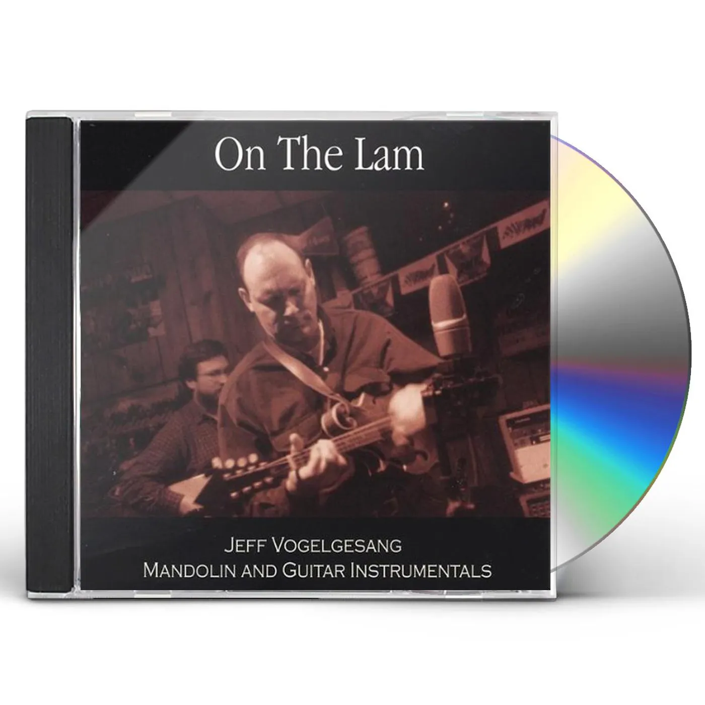 Jeff Vogelgesang ON THE LAM: MANDOLIN & GUITAR INSTRUMENTALS CD