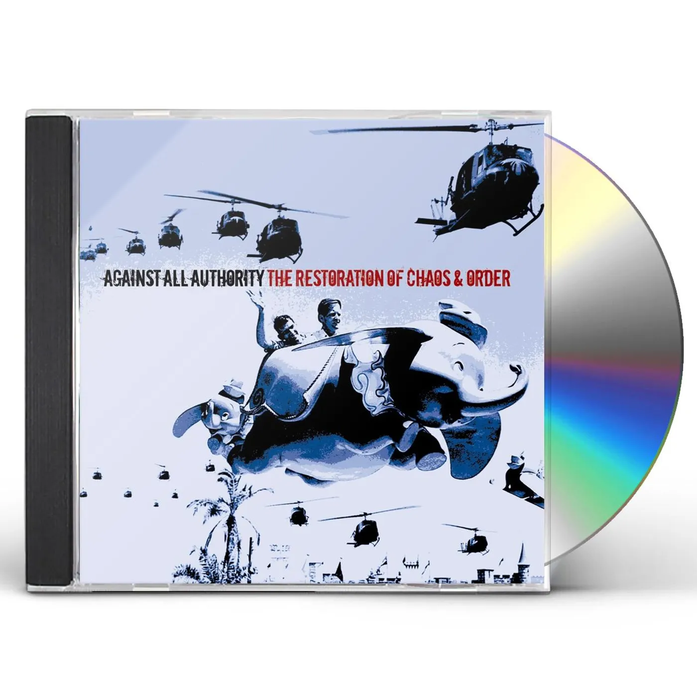 Against All Authority RESTORATIONS OF CHAOS & ORDER CD