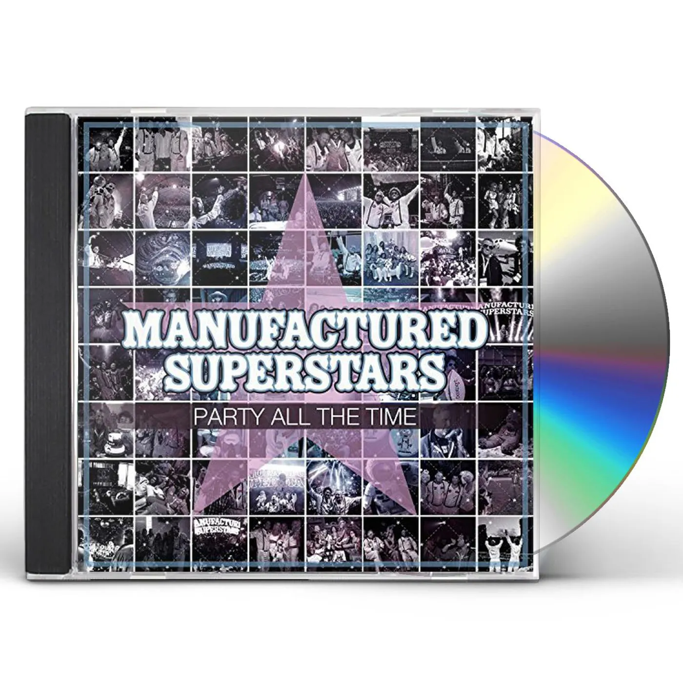 Manufactured Superstars PARTY ALL THE TIME CD