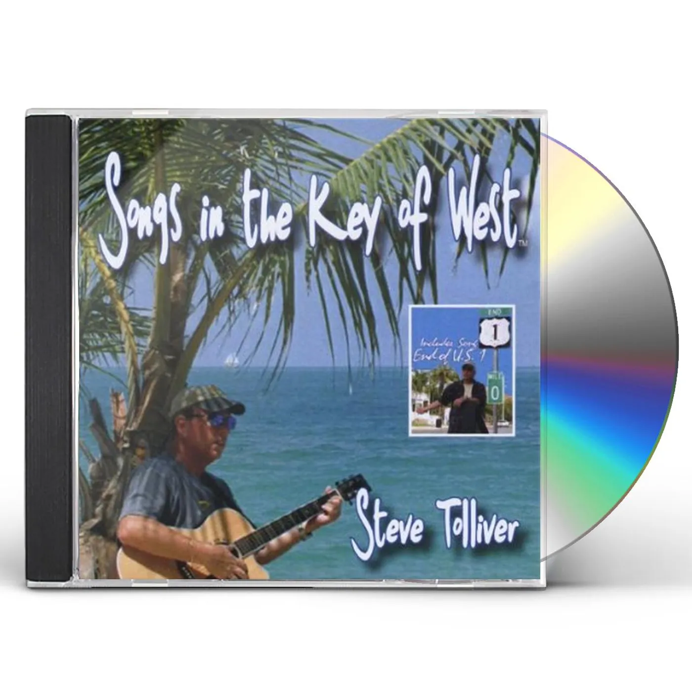 Steve Tolliver SONGS IN THE KEY OF WEST CD