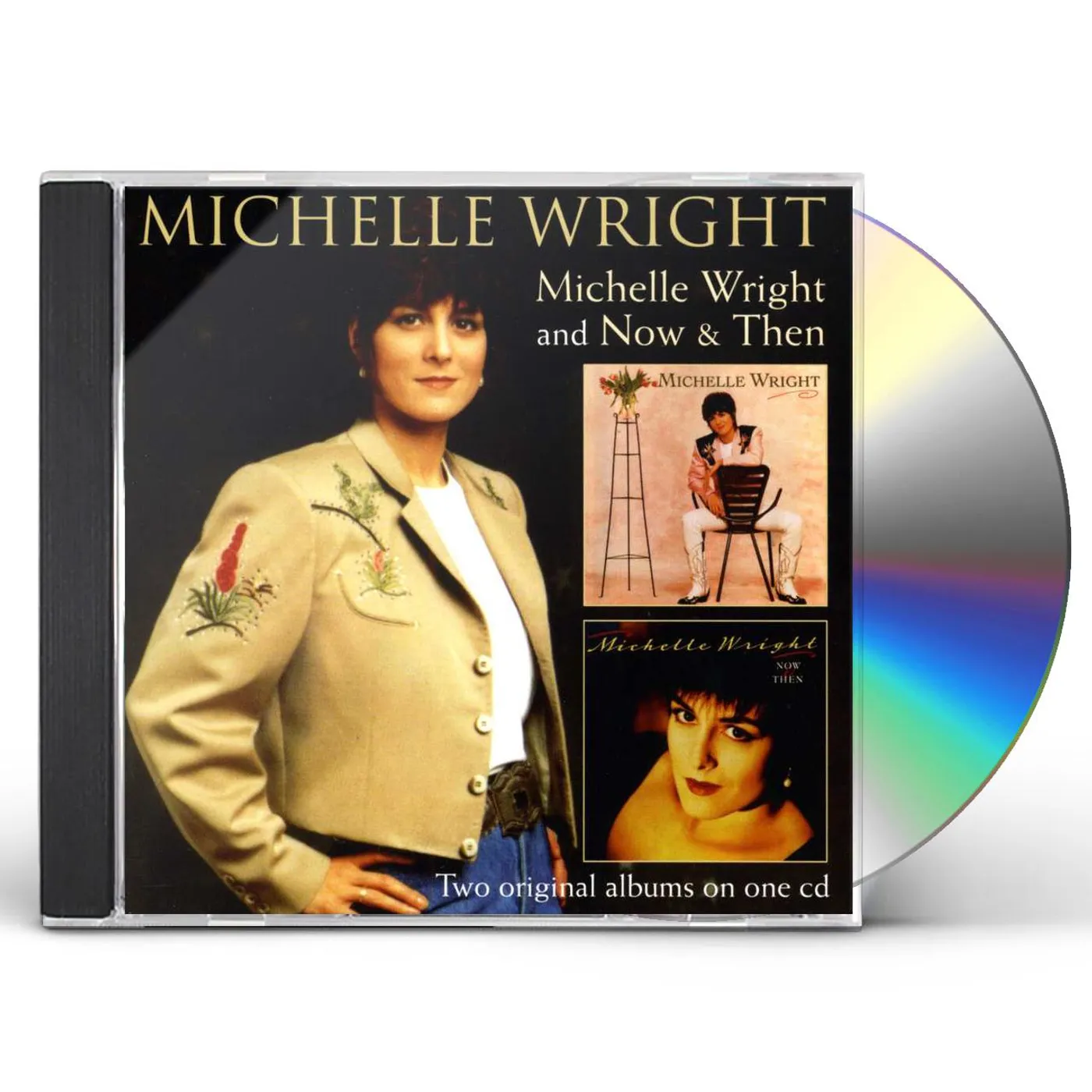MICHELLE WRIGHT/NOW & THEN CD