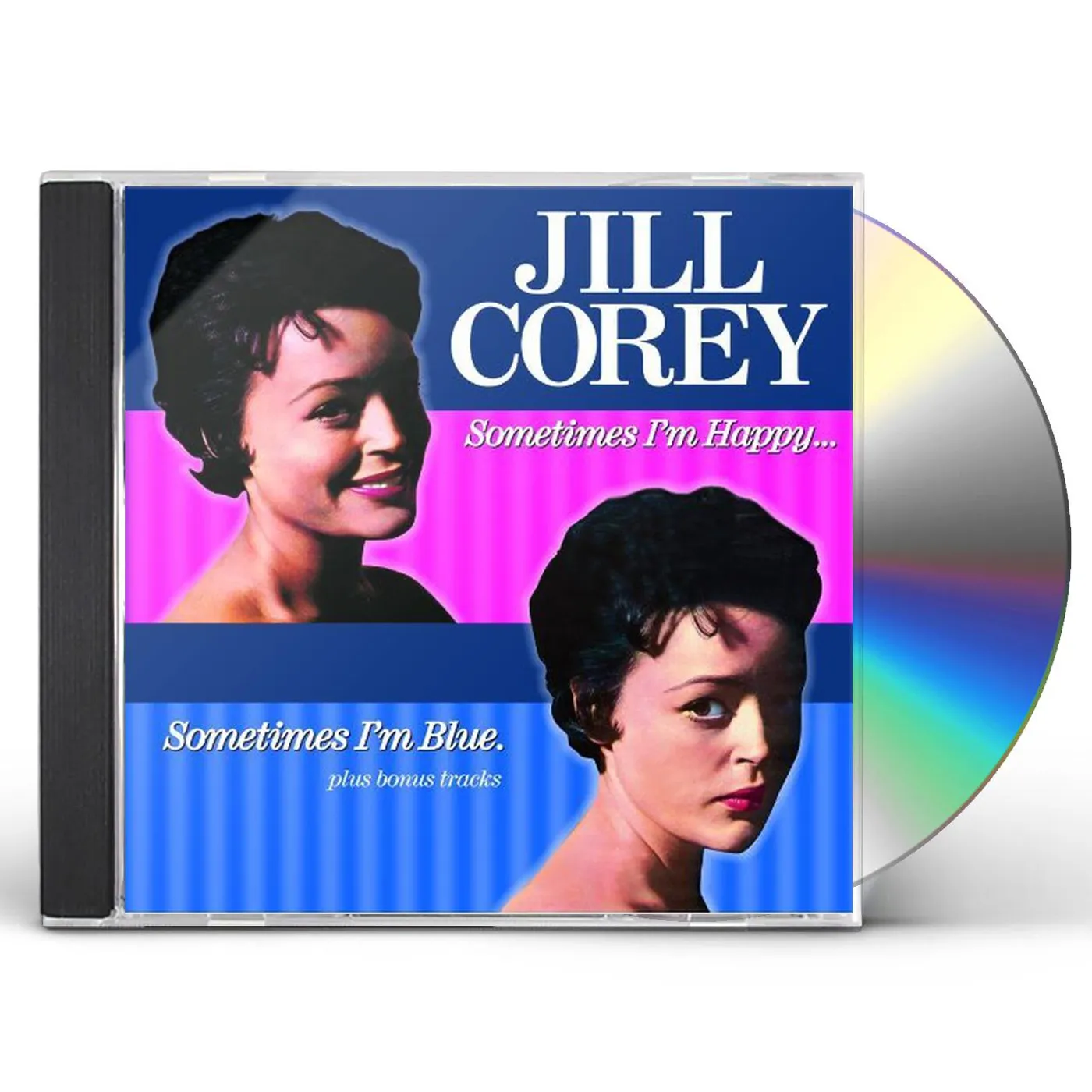 Jill Corey SOMETIMES I'M HAPPY: SOMETIMES I'M BLUE CD