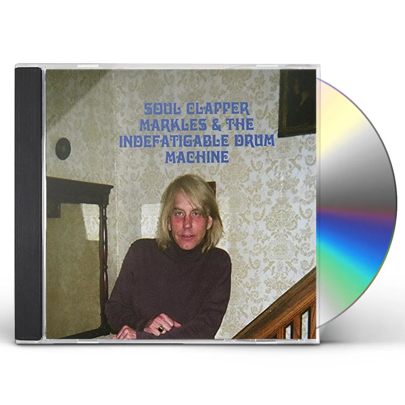 Mark Mansfield SOUL CLAPPER MARKLES & INDEFATIGABLE DRUM MACHINE CD