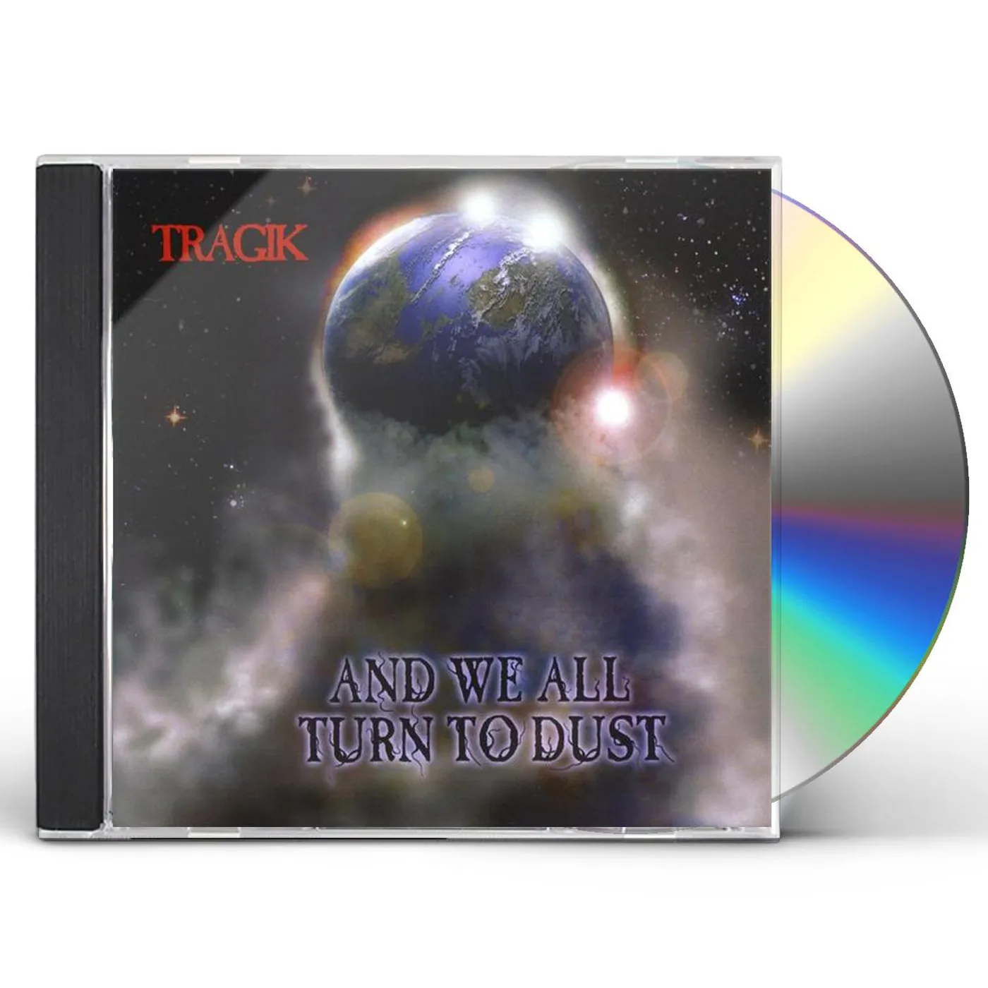 Tragik WE ALL TURN TO DUST CD