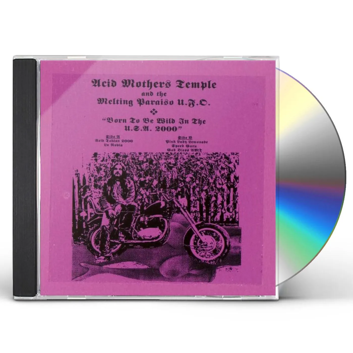 Acid Mothers Temple / Melting Paraiso Ufo BORN TO BE WILD IN THE USA 2000 CD