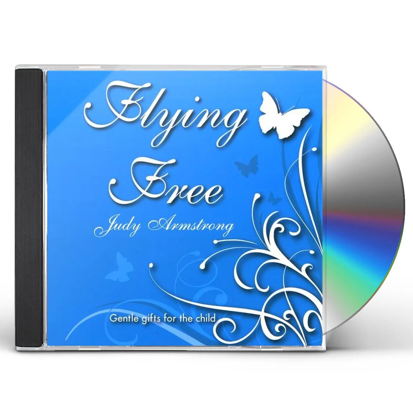 Judy Armstrong FLYING FREE (GENTLE GIFTS FOR THE CHILD) CD