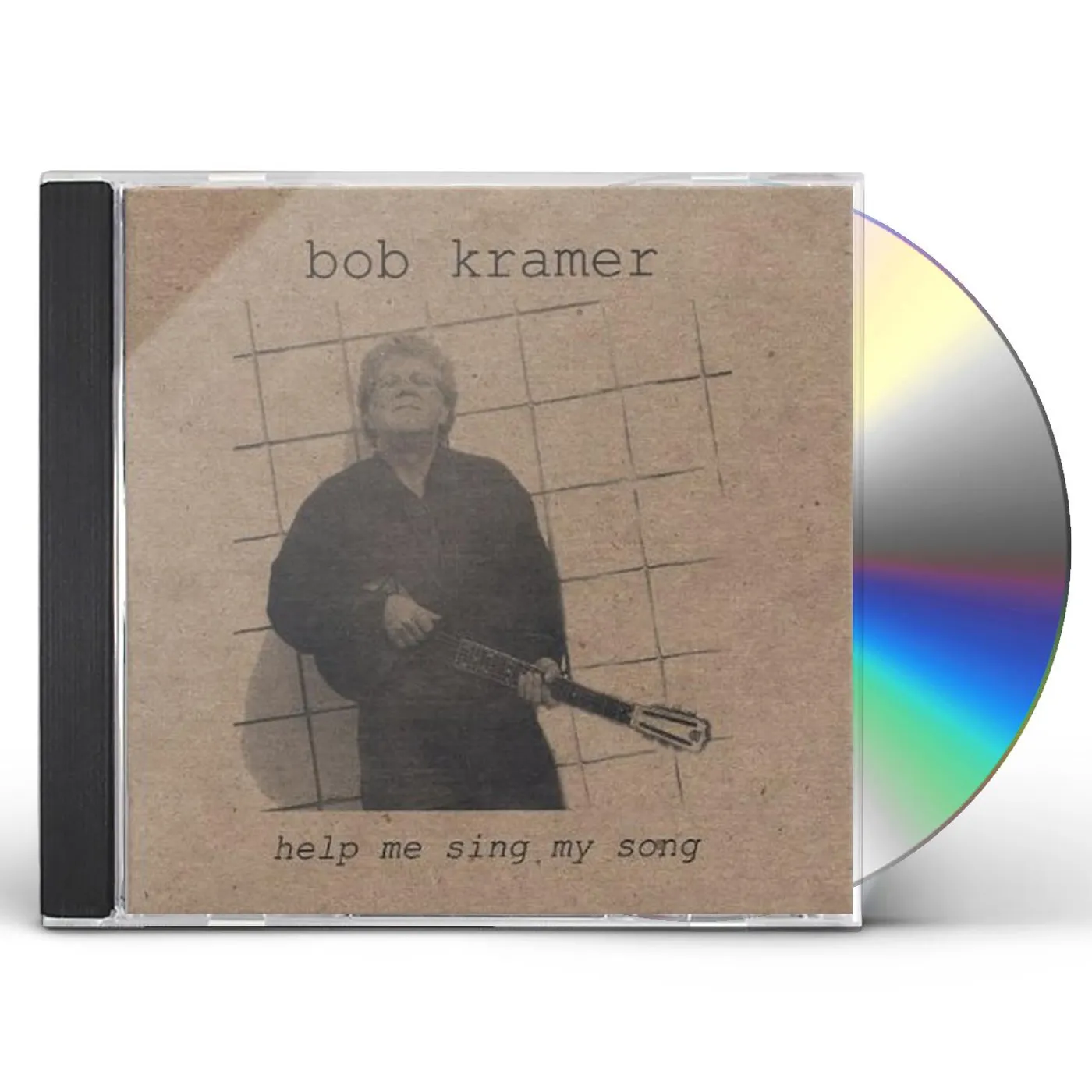 Bob Kramer HELP ME SING MY SONG CD