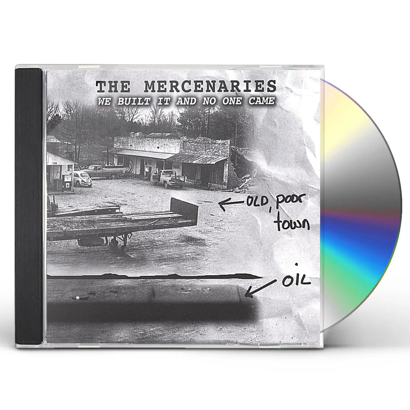 Mercenaries WE BUILT IT & NO ONE CAME CD