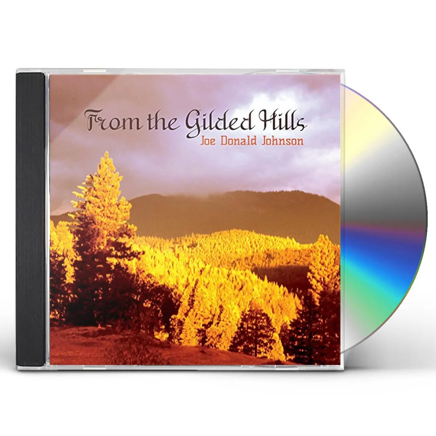 Joe Donald Johnson FROM THE GILDED HILLS CD