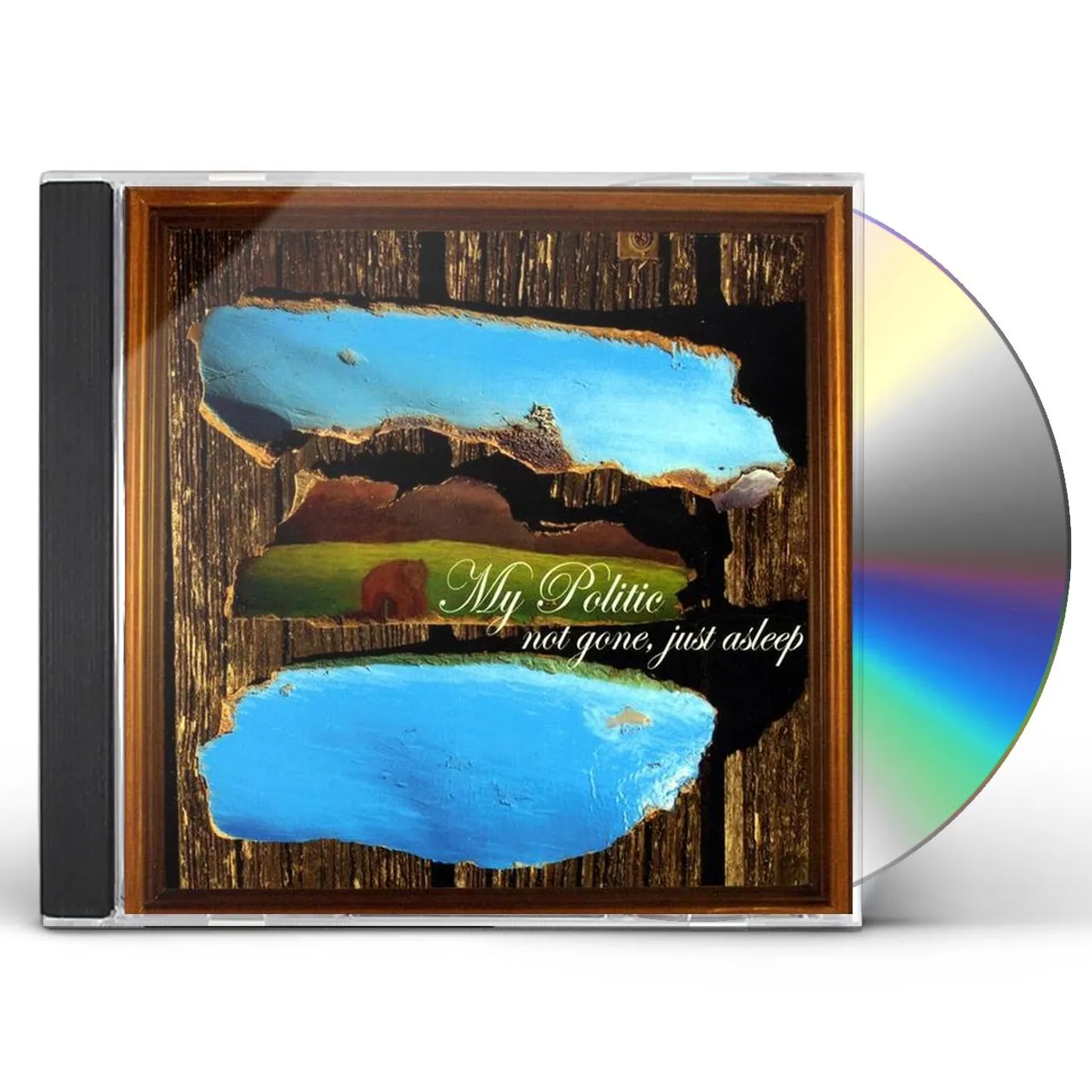 My Politic NOT GONE JUST ASLEEP CD