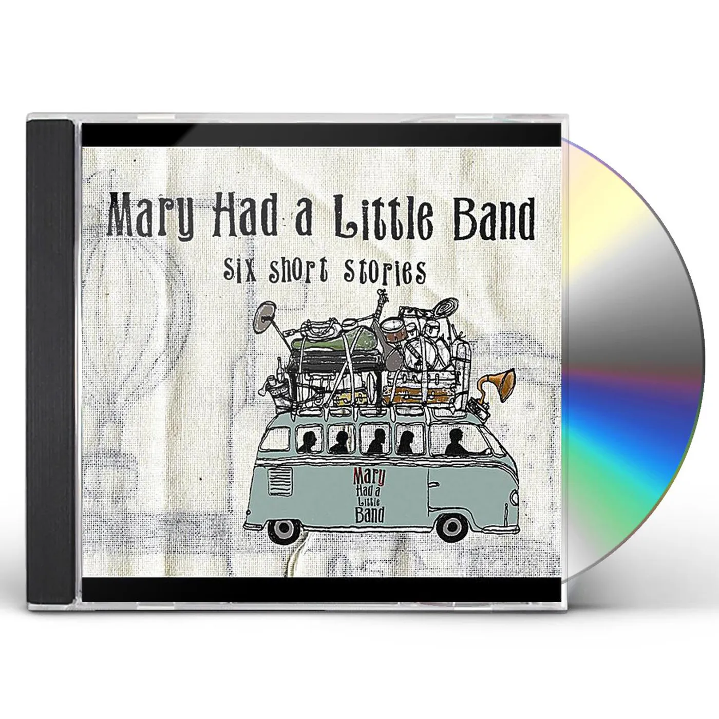 Mary Had a Little Band SIX SHORT STORIES CD