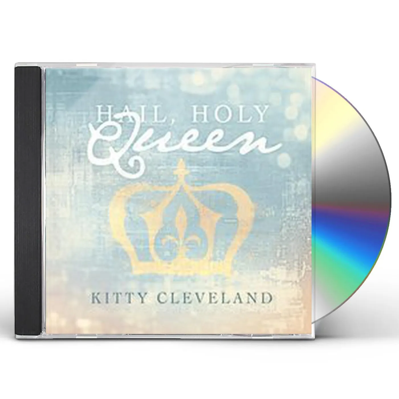 Kitty Cleveland HAIL HOLY QUEEN CD