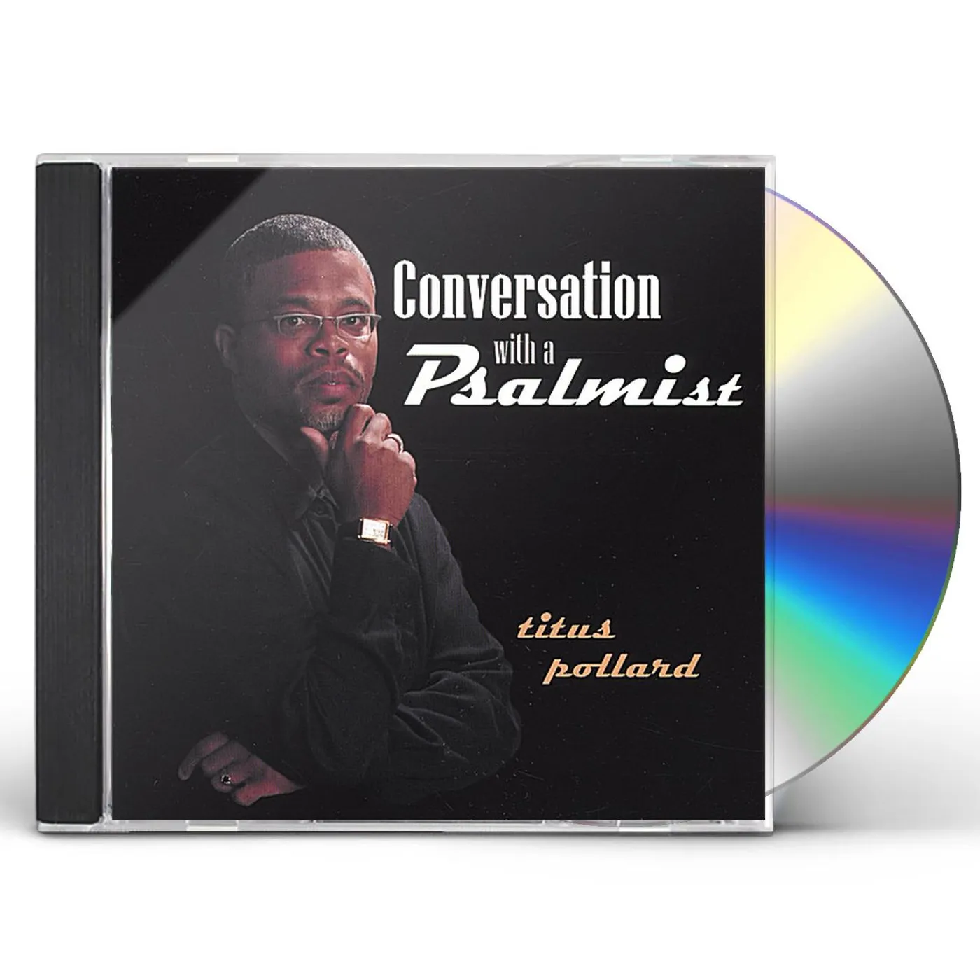 Titus Pollard CONVERSATION WITH A PSALMIST CD