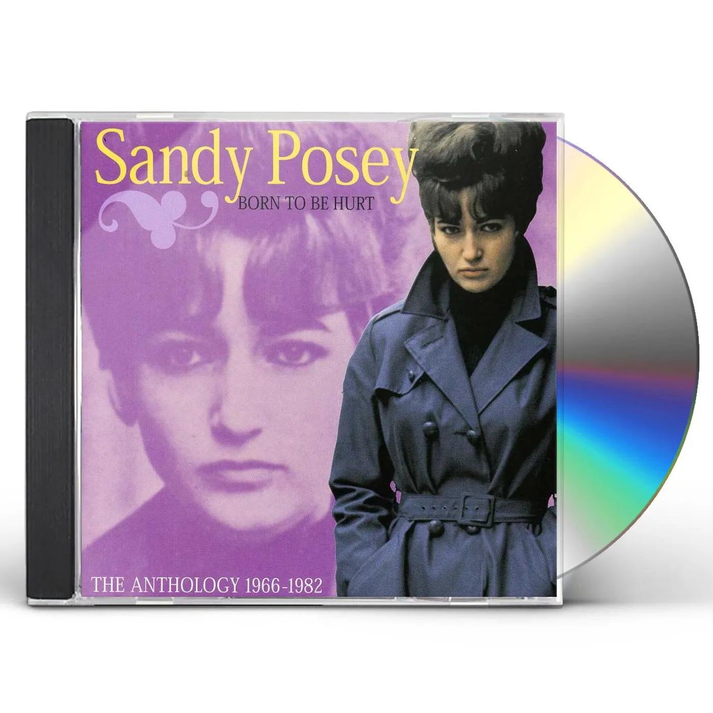 Sandy Posey BORN TO BE HURT: ANTHOLOGY 1966-1982 CD
