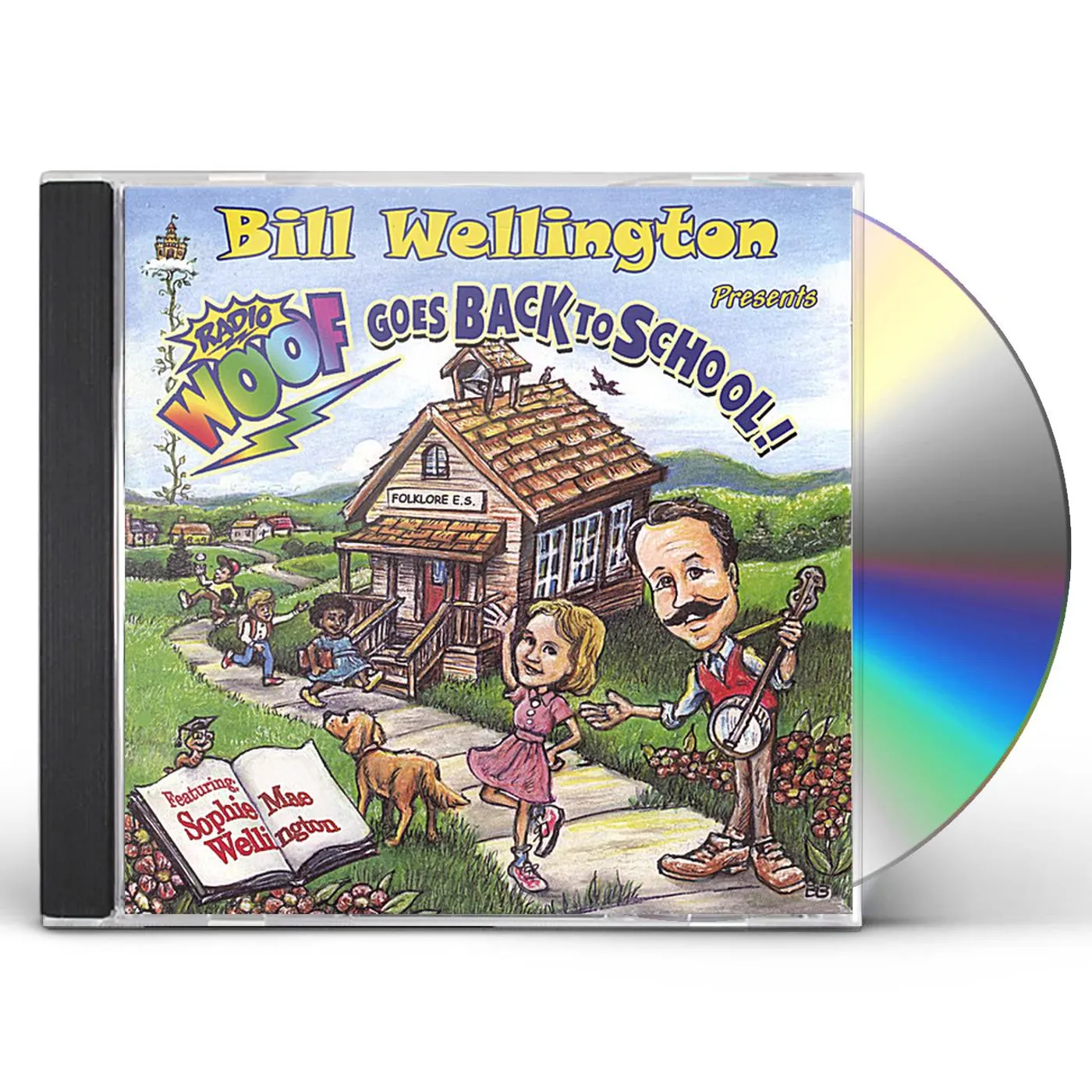 Bill Wellington RADIO WOOF GOES BACK TO SCHOOL CD