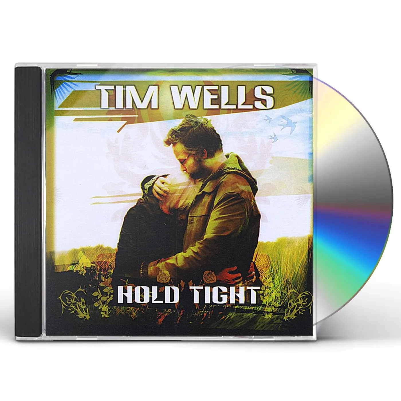 Tim Wells HOLD TIGHT CD