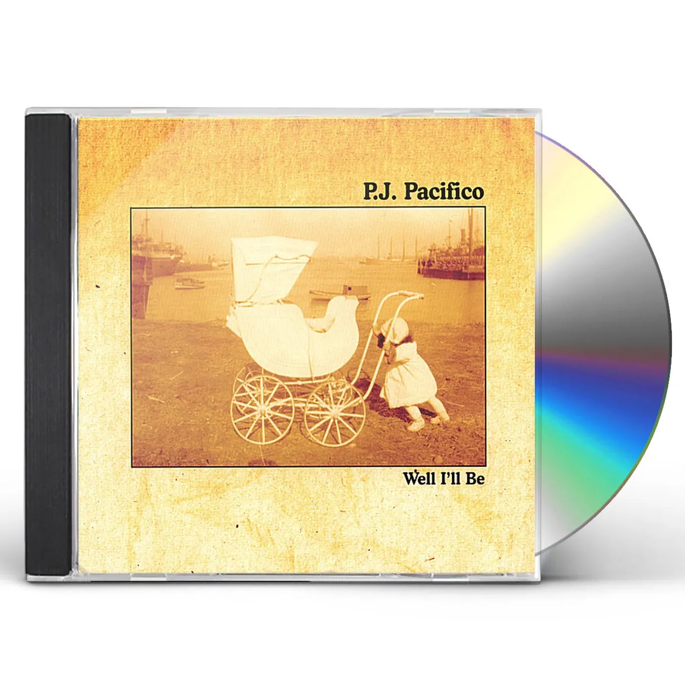 P.J. Pacifico WELL I'LL BE CD